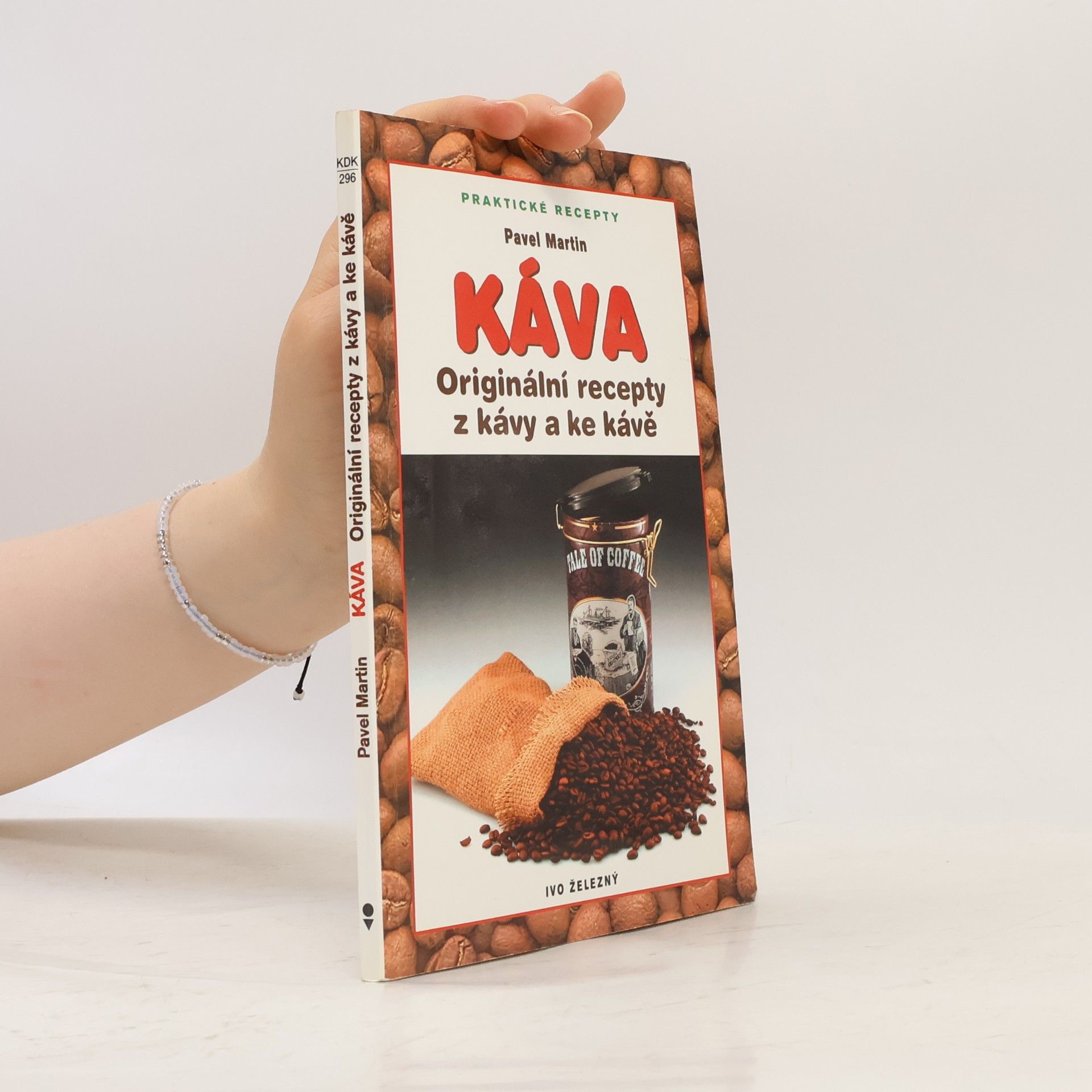 Káva : originální recepty z kávy a ke kávě