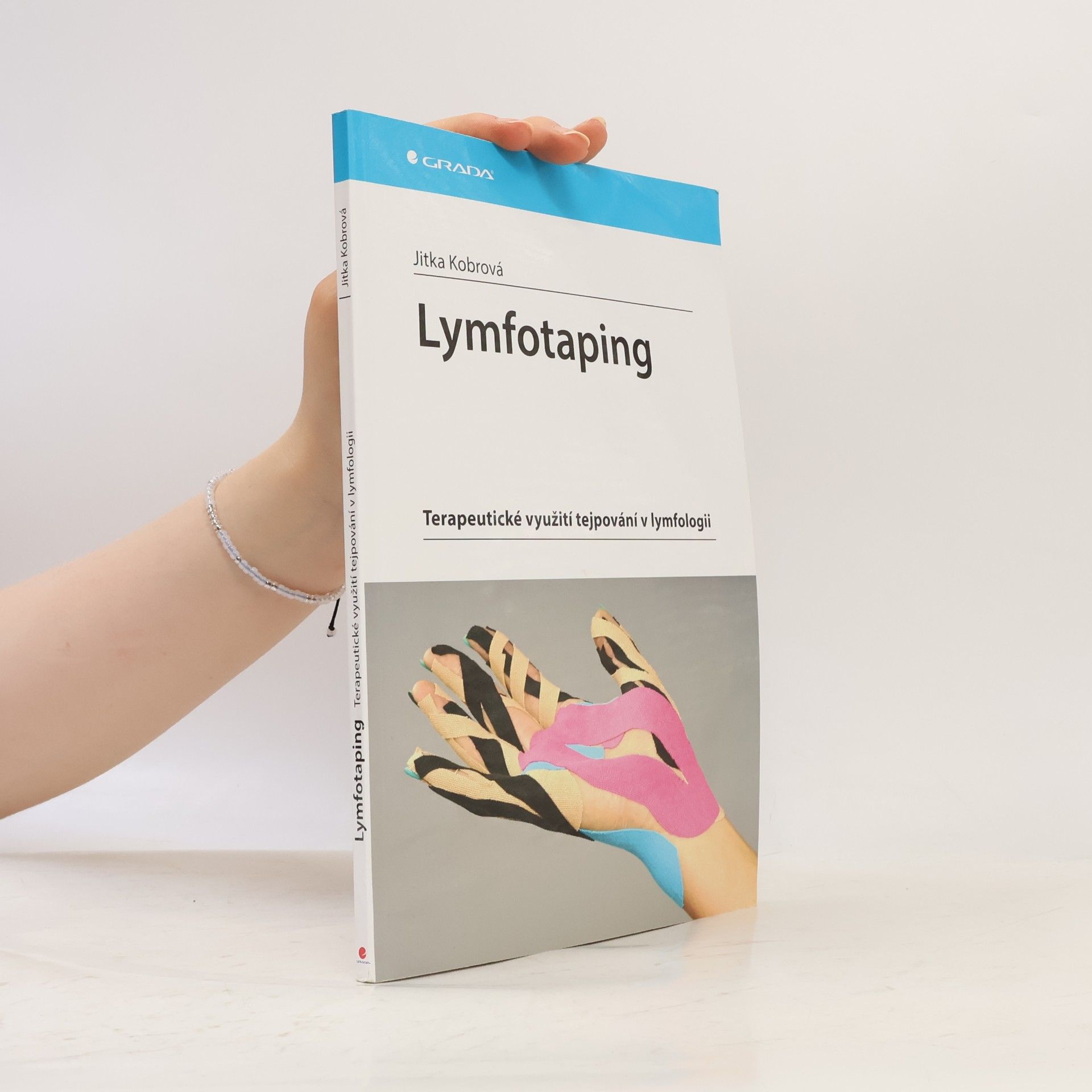 Jitka Kobrová Lymfotaping - Terapeutické využití tejpování v lymfologii