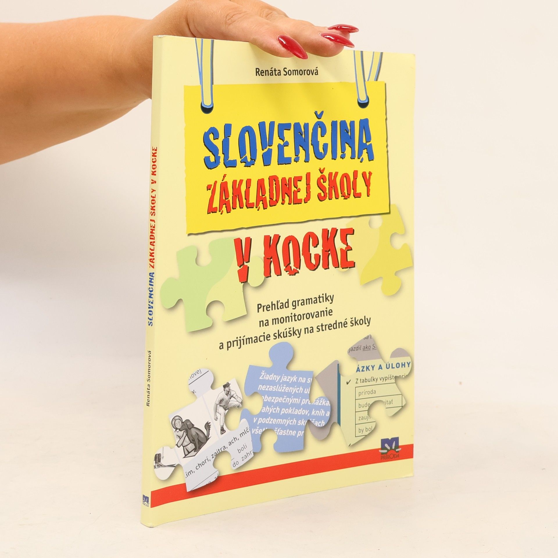 Somorová, Renáta Slovenčina základnej školy v kocke. Prehľad gramatiky na monitorovanie a ptijímavie skúšky na stredné školy