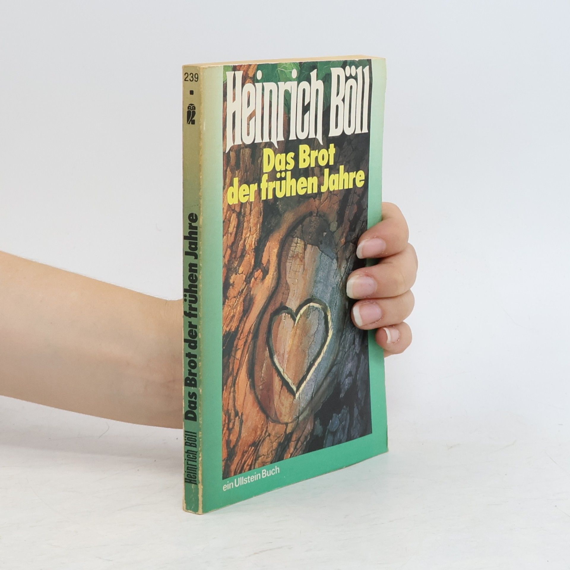 Heinrich Böll Das Brot der frühen Jahre