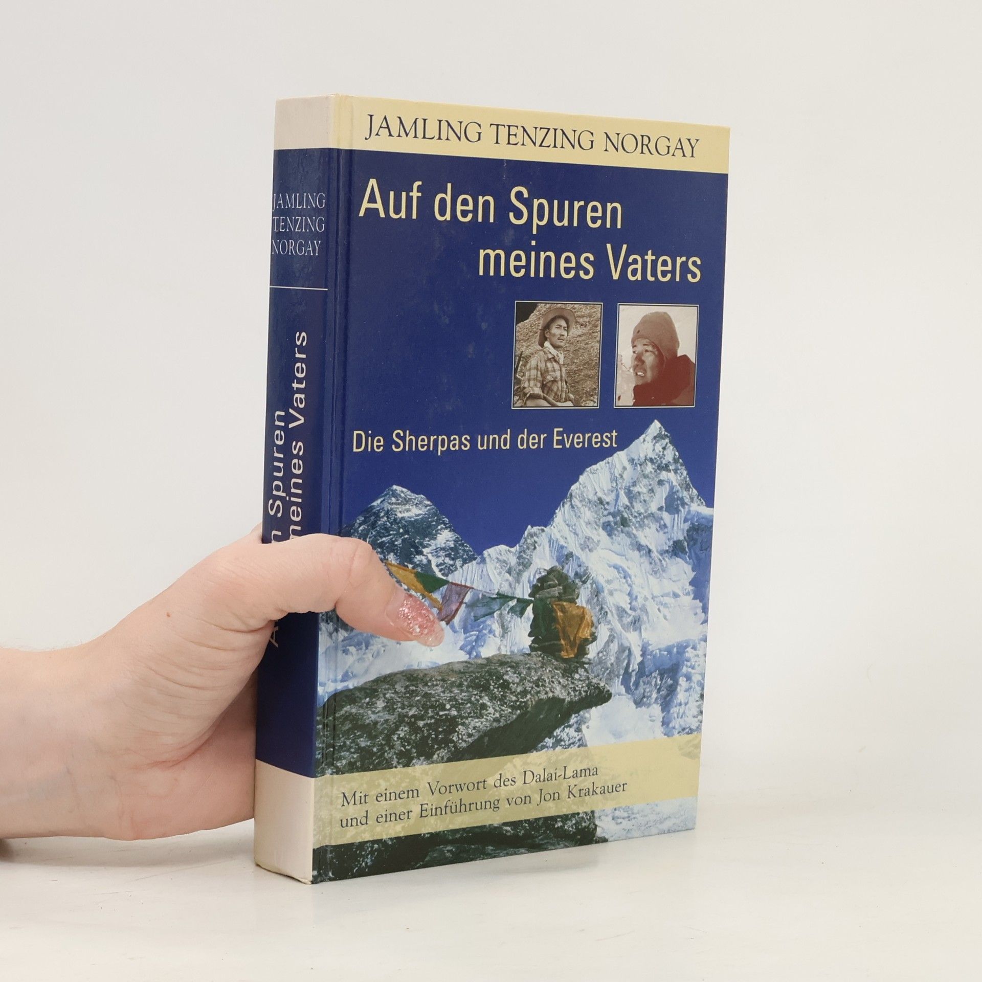 Jamling Tenzing Norgay Auf den Spuren meines Vaters