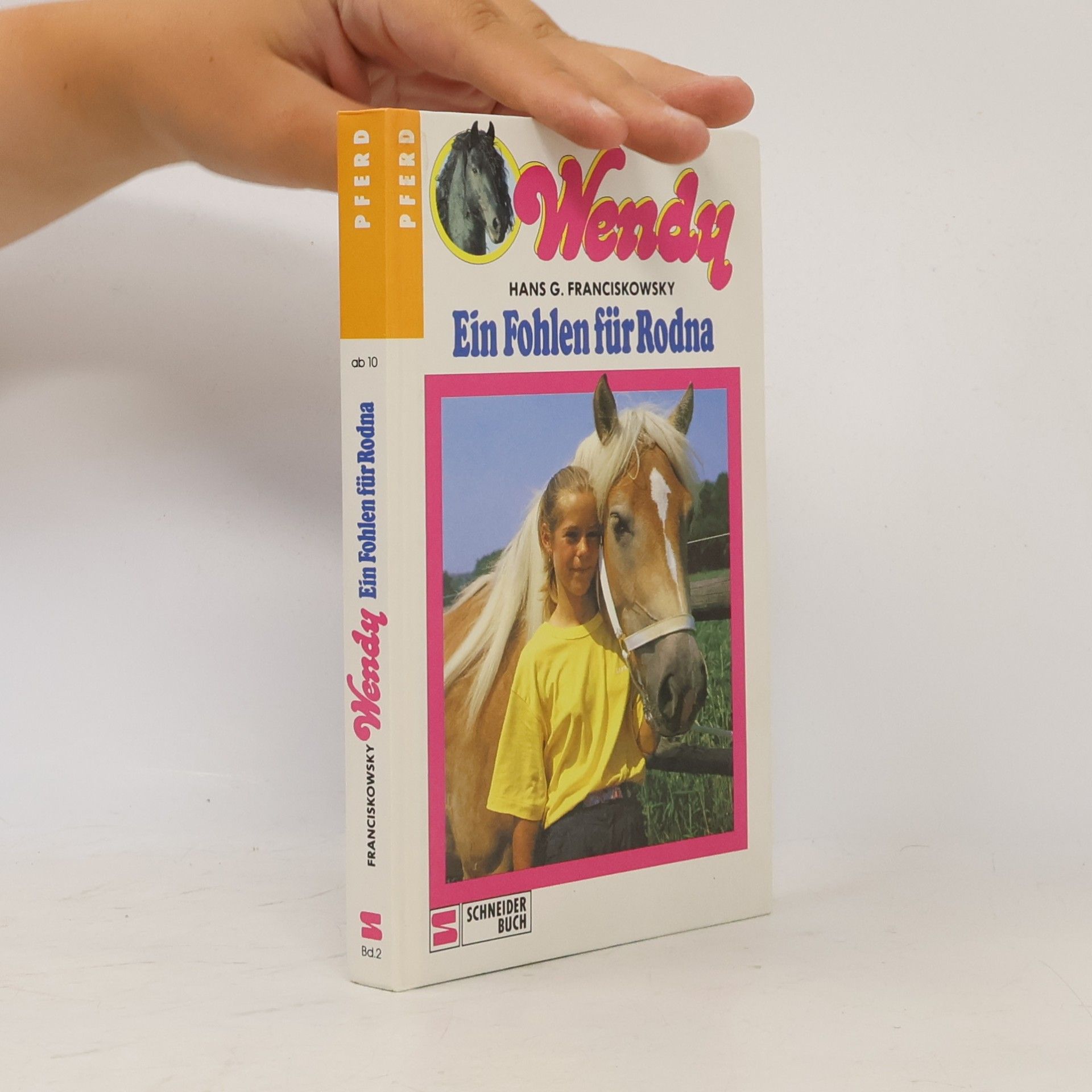 Wendy. Ein Fohlen für Rodna