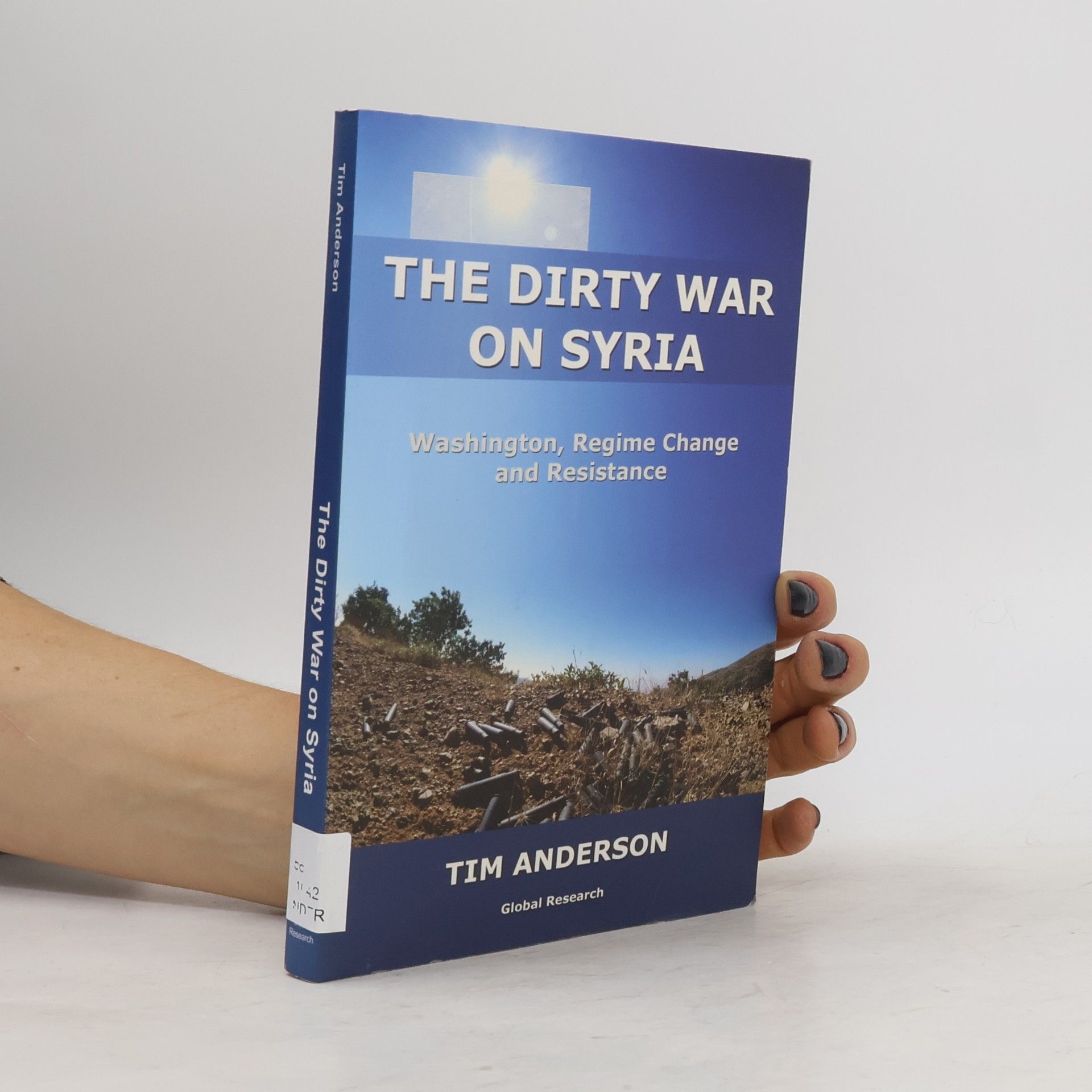 Tim Anderson The Dirty War on Syria