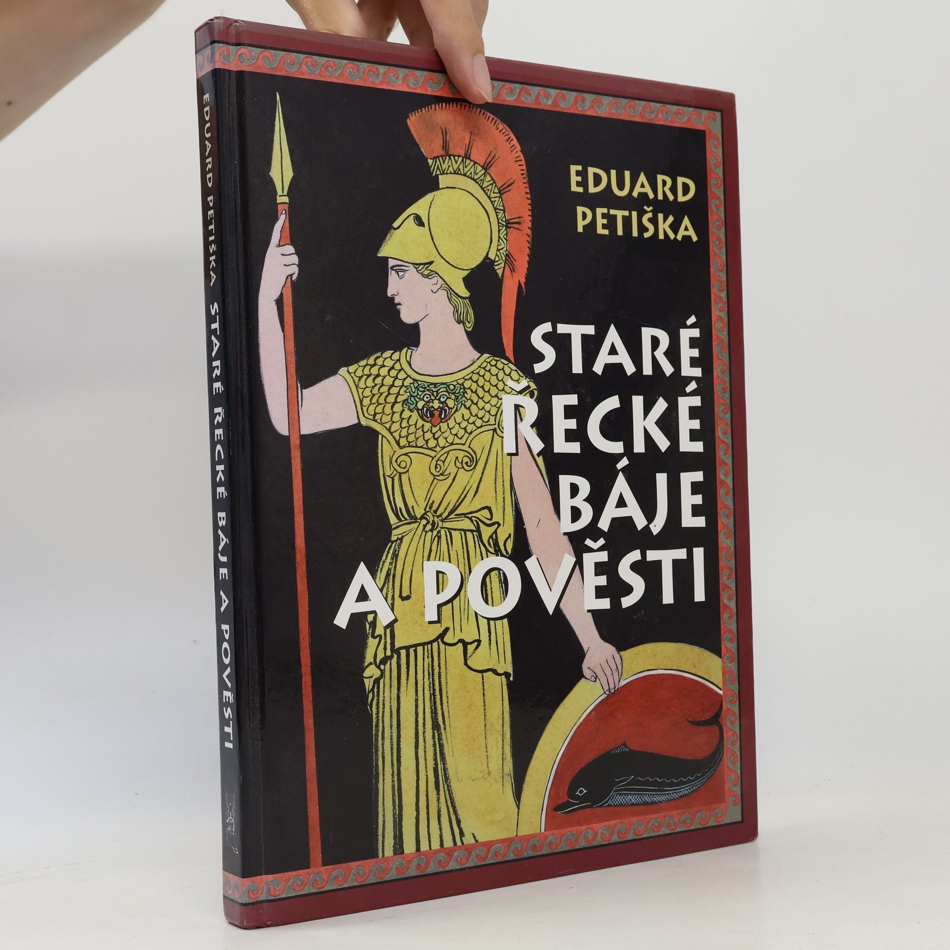 Eduard Petiška Staré řecké báje a pověsti