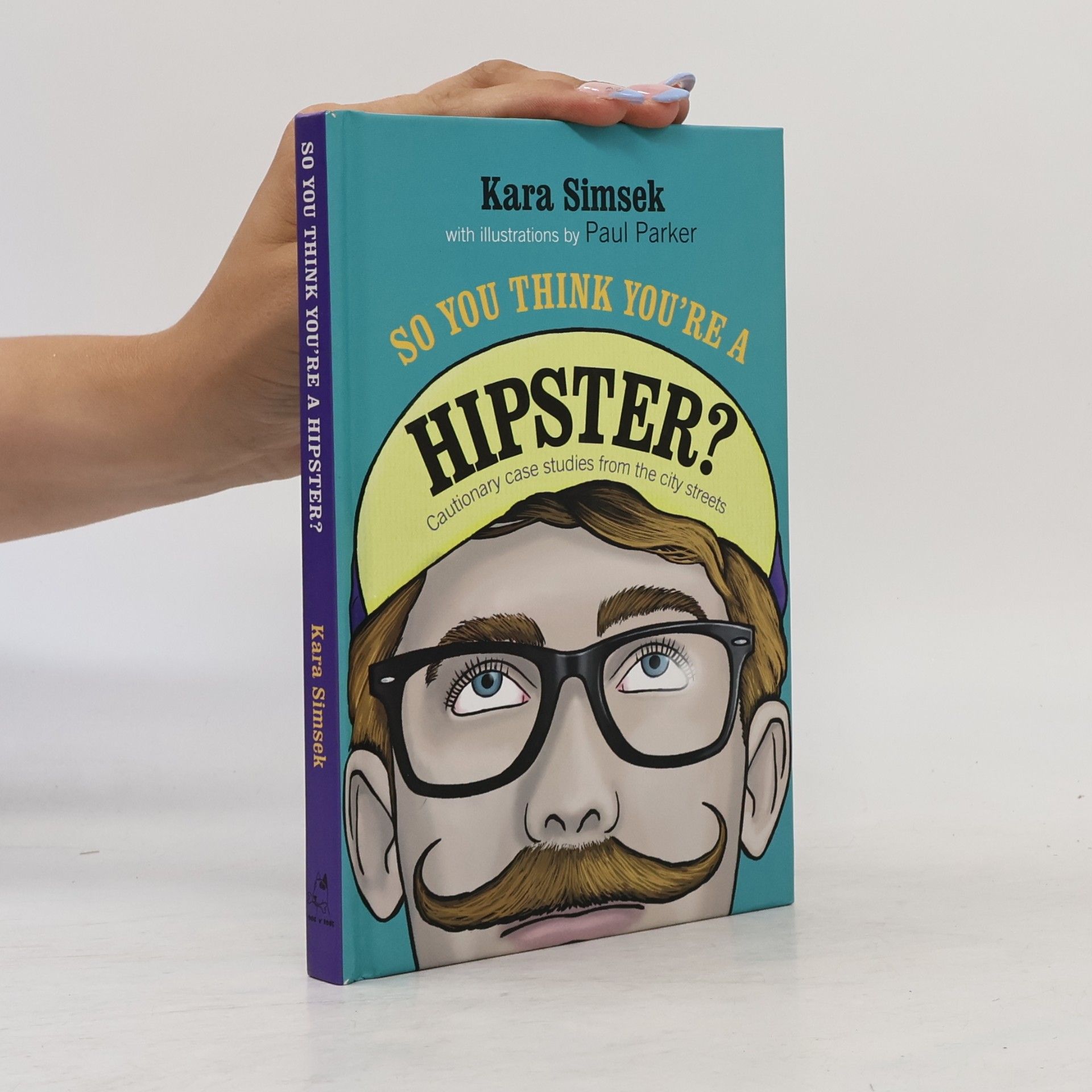 Kara Simsek So you think you're a hipster?