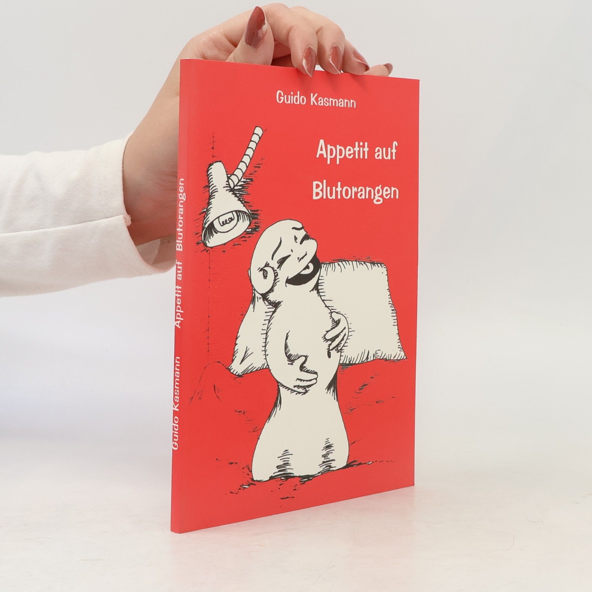 Guido Kasmann Appetit auf Blutorangen. Ein Kinderroman