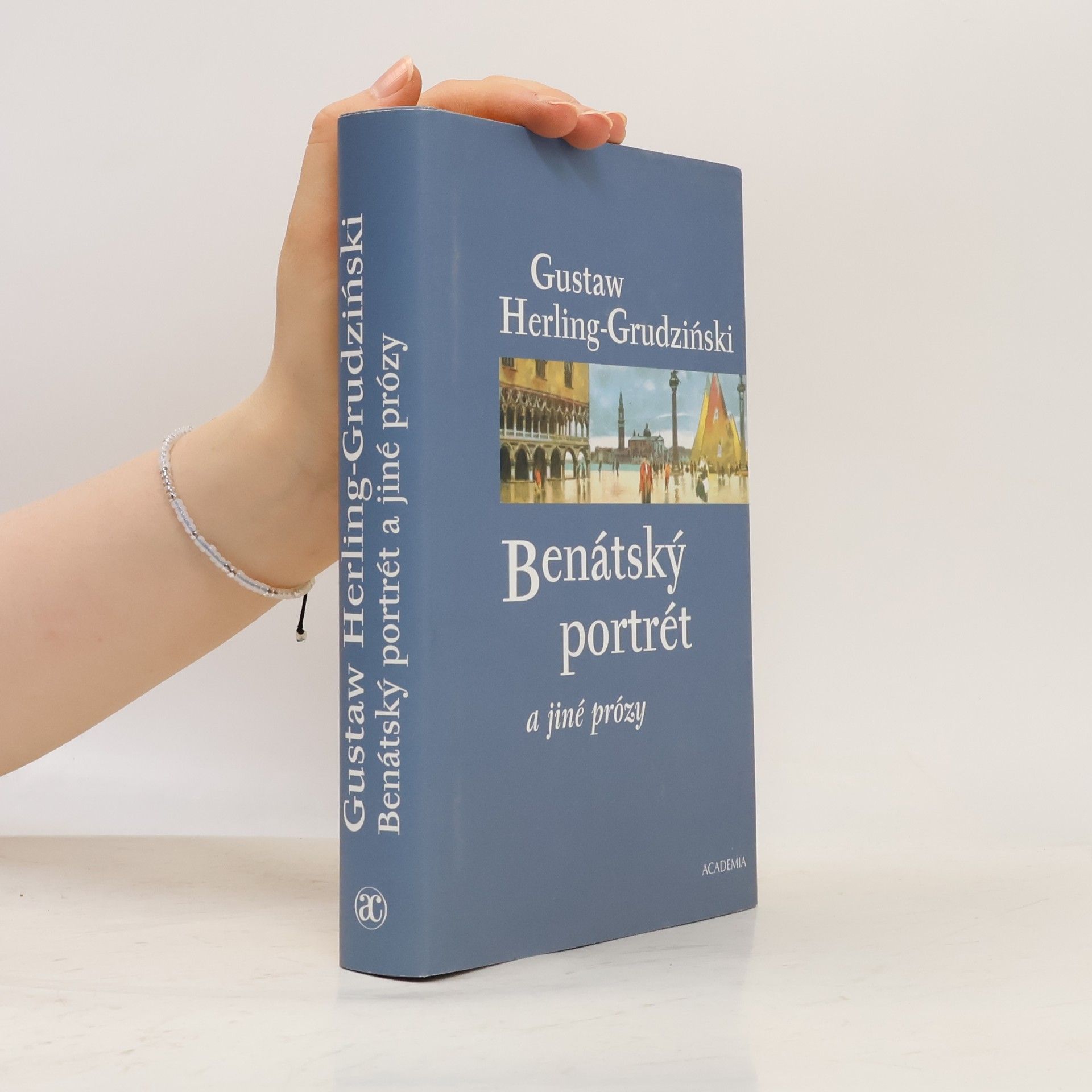 Gustaw Herling Grudziński Benátský portrét a jiné prózy