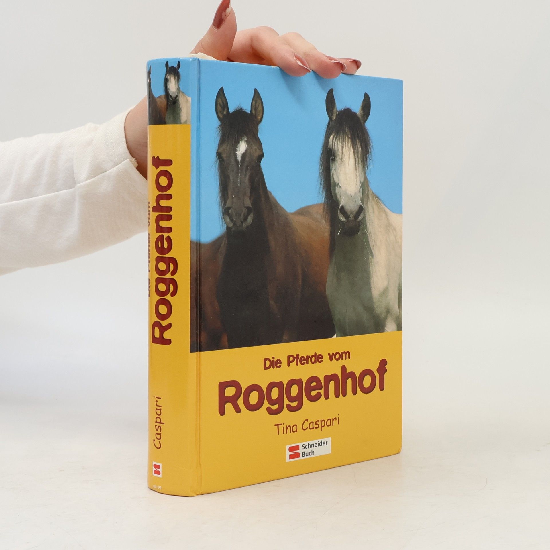 Tina Caspari Die Pferde vom Roggenhof