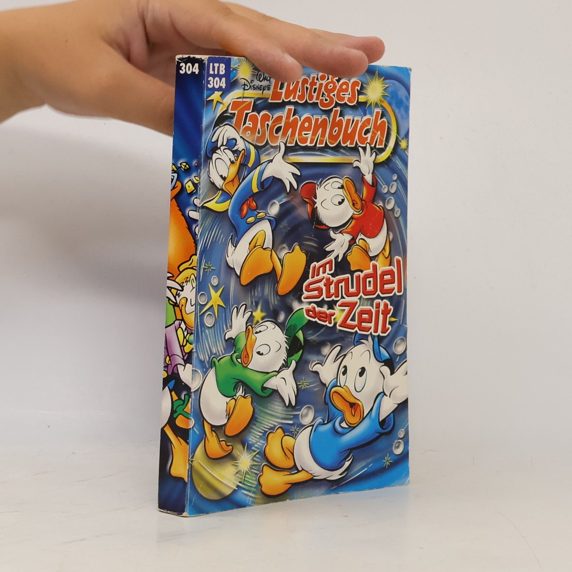 Walt Disney Lustiges Taschenbuch 304. Im Strudel der Zeit