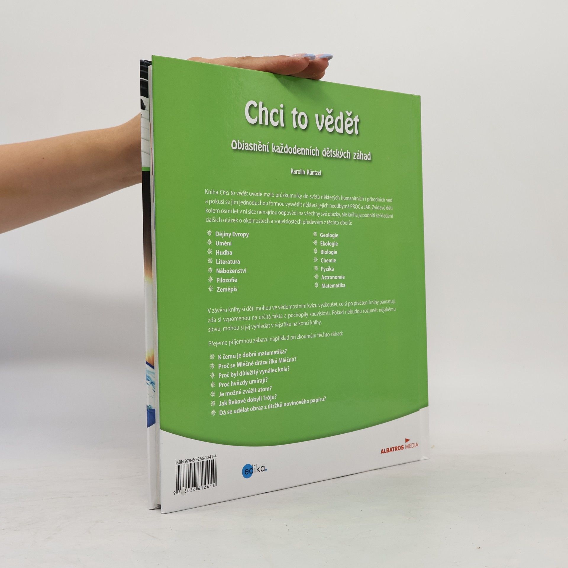 Karolin Küntzel Chci to vědět: Objasnění každodenních dětských záhad