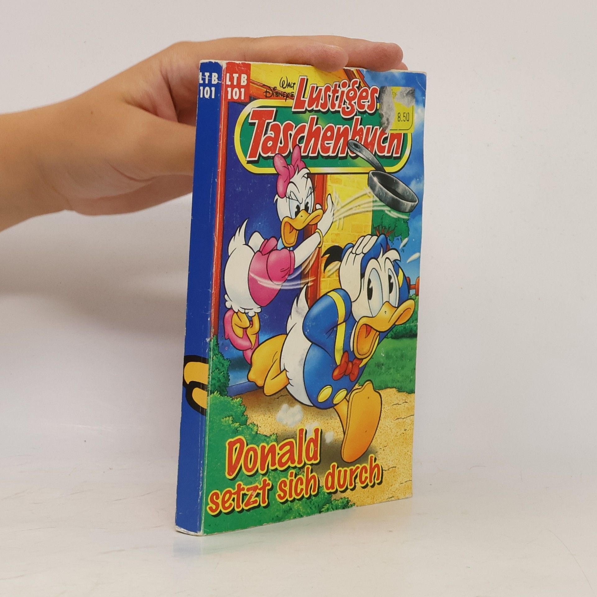 Walt Disney Lustiges Taschenbuch 101. Donald setzt sich durch
