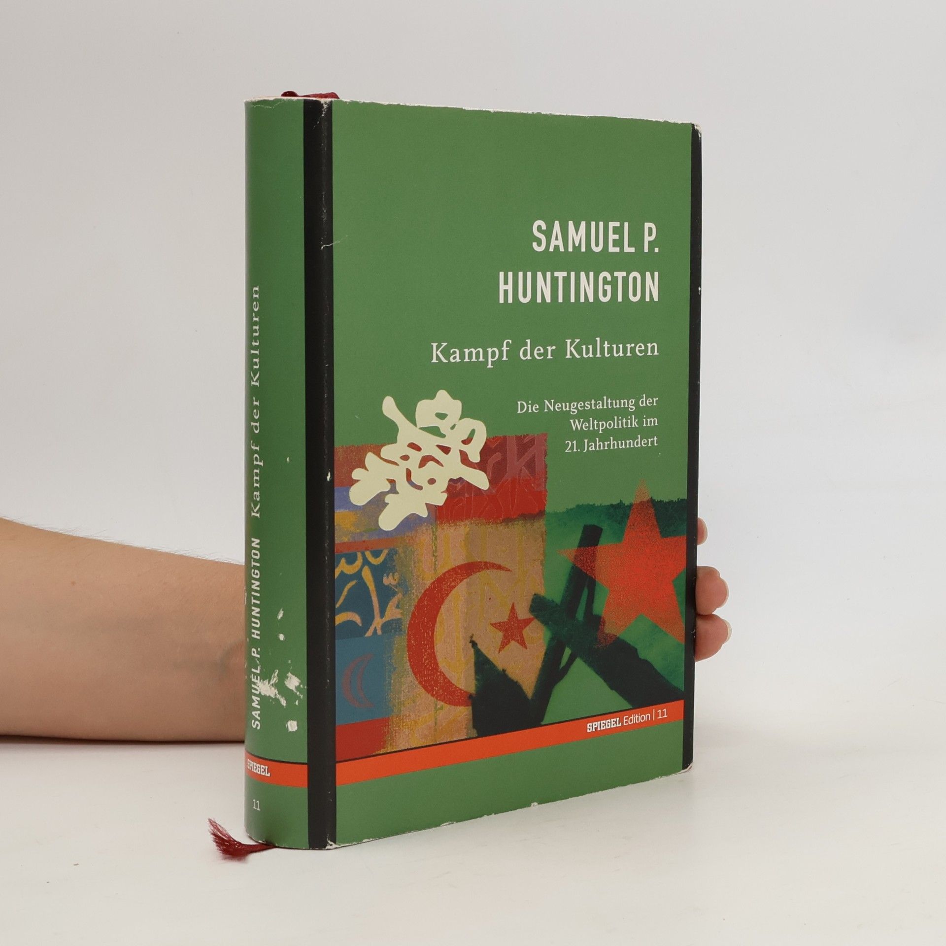 Samuel Phillips Huntington Kampf der Kulturen