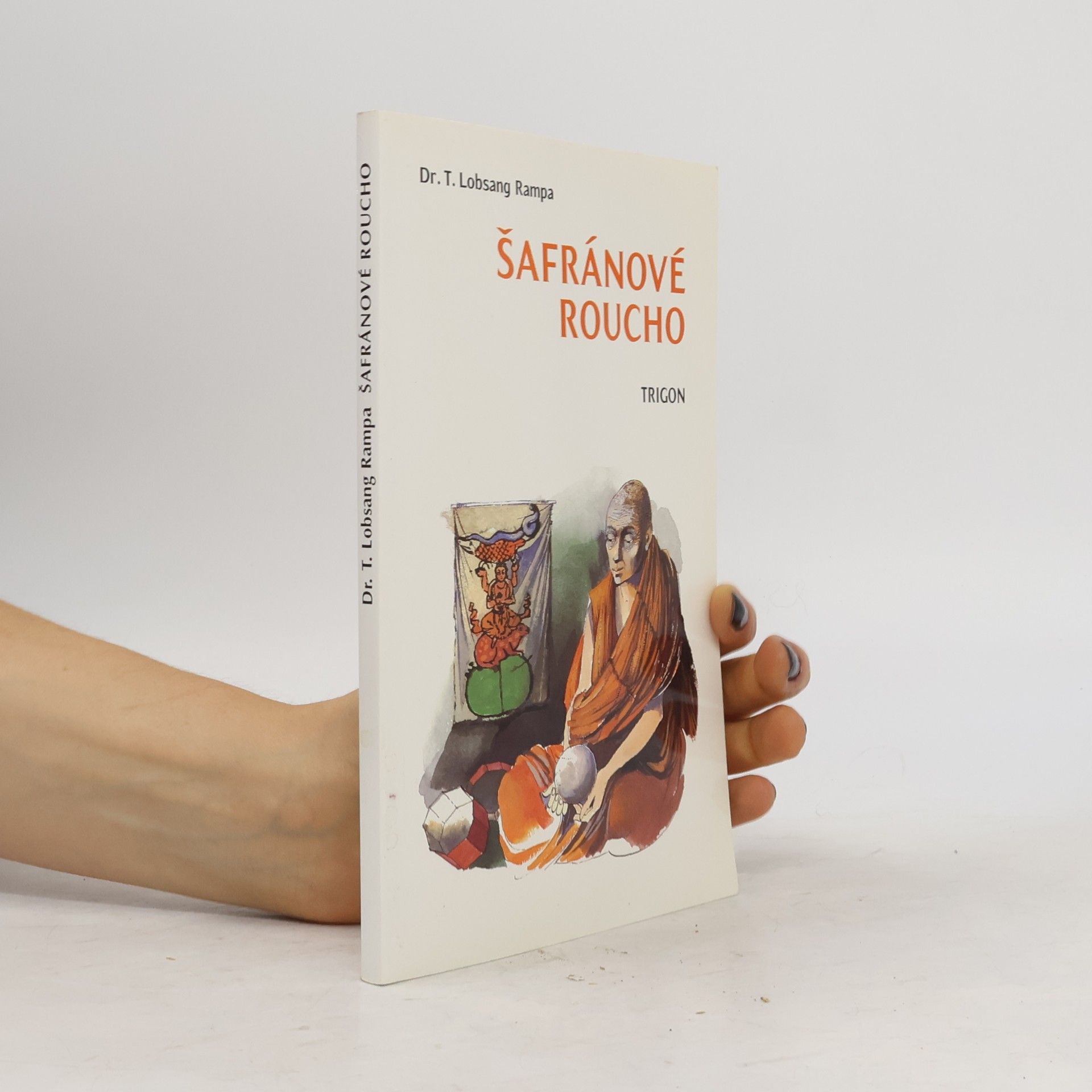 Tuesday Lobsang Rampa Šafránové roucho