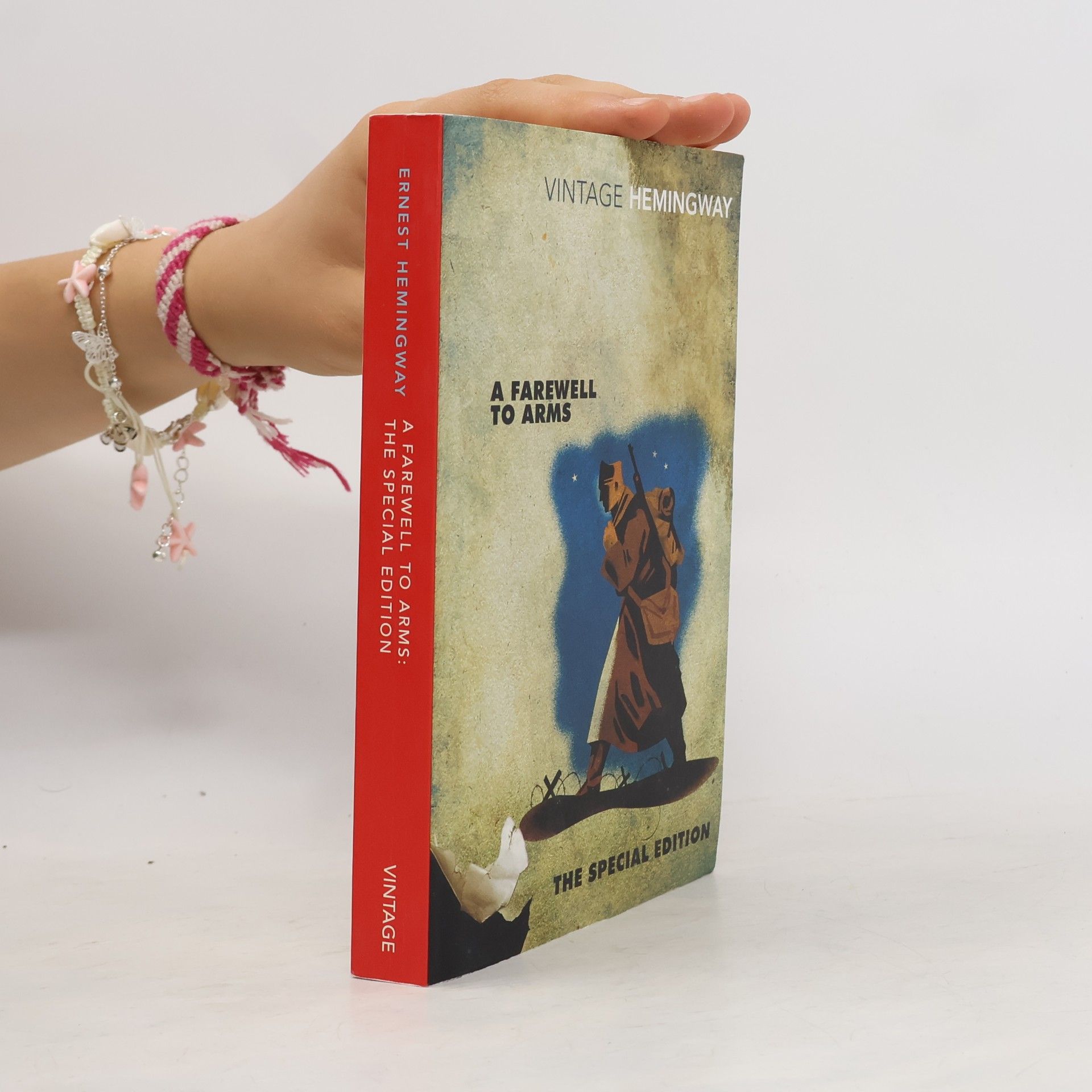 Ernest Hemingway A Farewell to Arms: The Special Edition