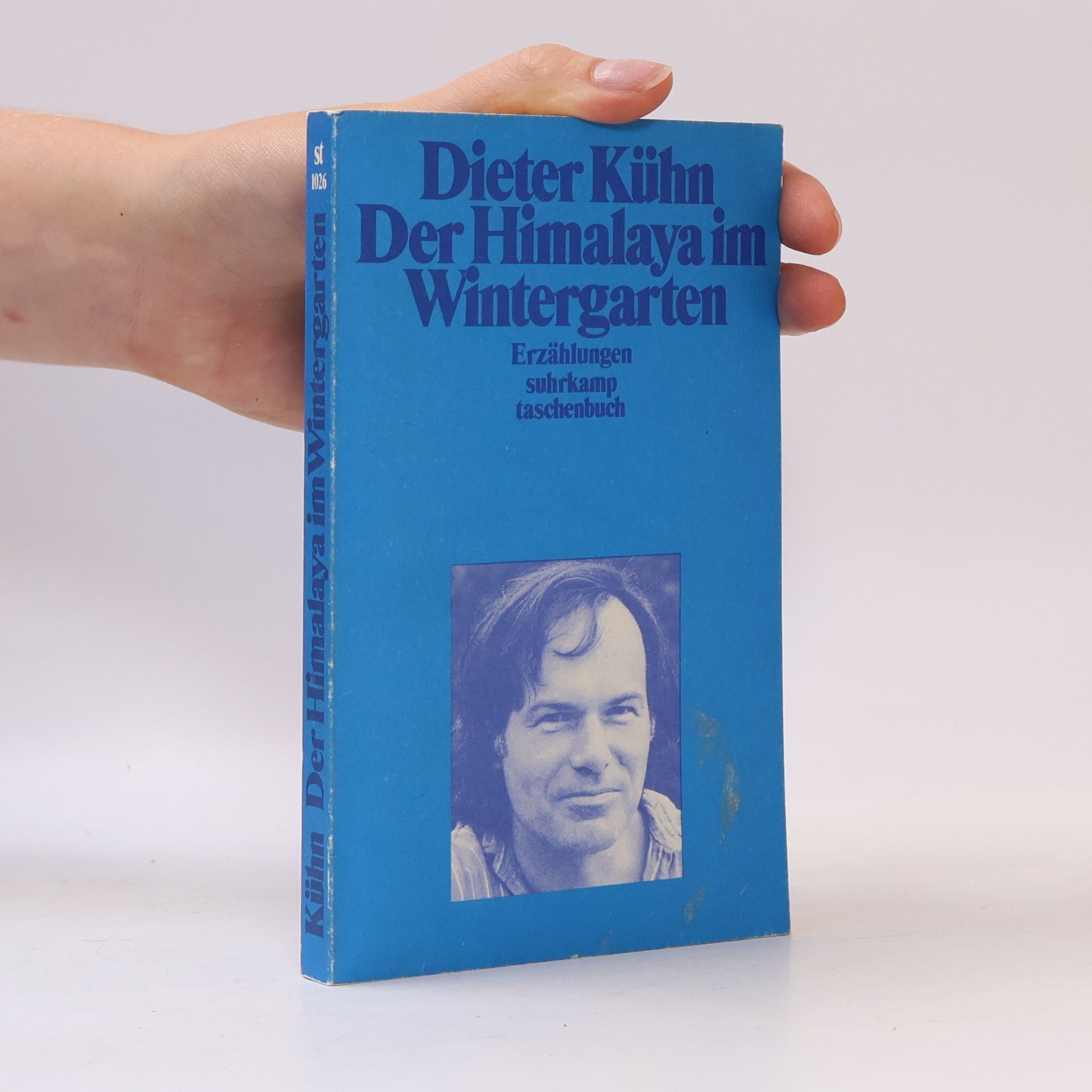 Dieter Kuhn Suhrkamp Taschenbuch: Der Himalaya im Wintergarten