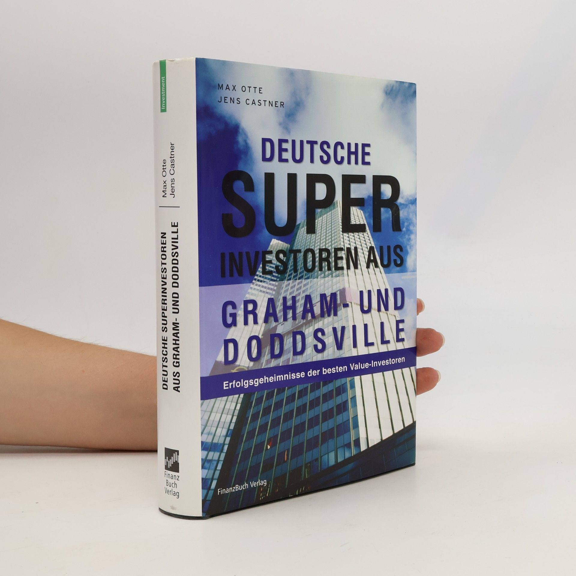 Max Otte Deutsche Superinvestoren aus Graham- und Doddsville