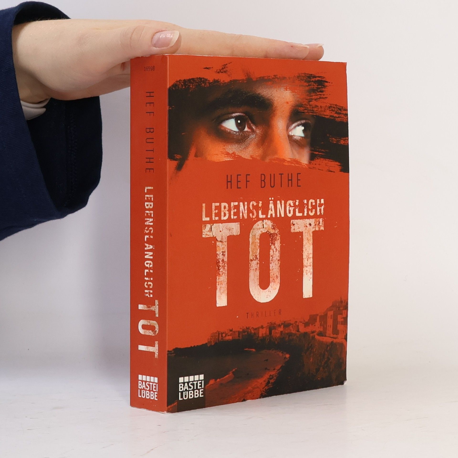 Hef Buthe Lebenslänglich tot. Thriller
