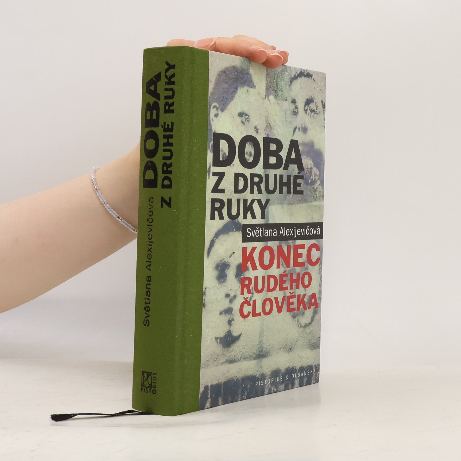 Světlana Alexandrovna Alexijevič Doba z druhé ruky. Konec rudého člověka
