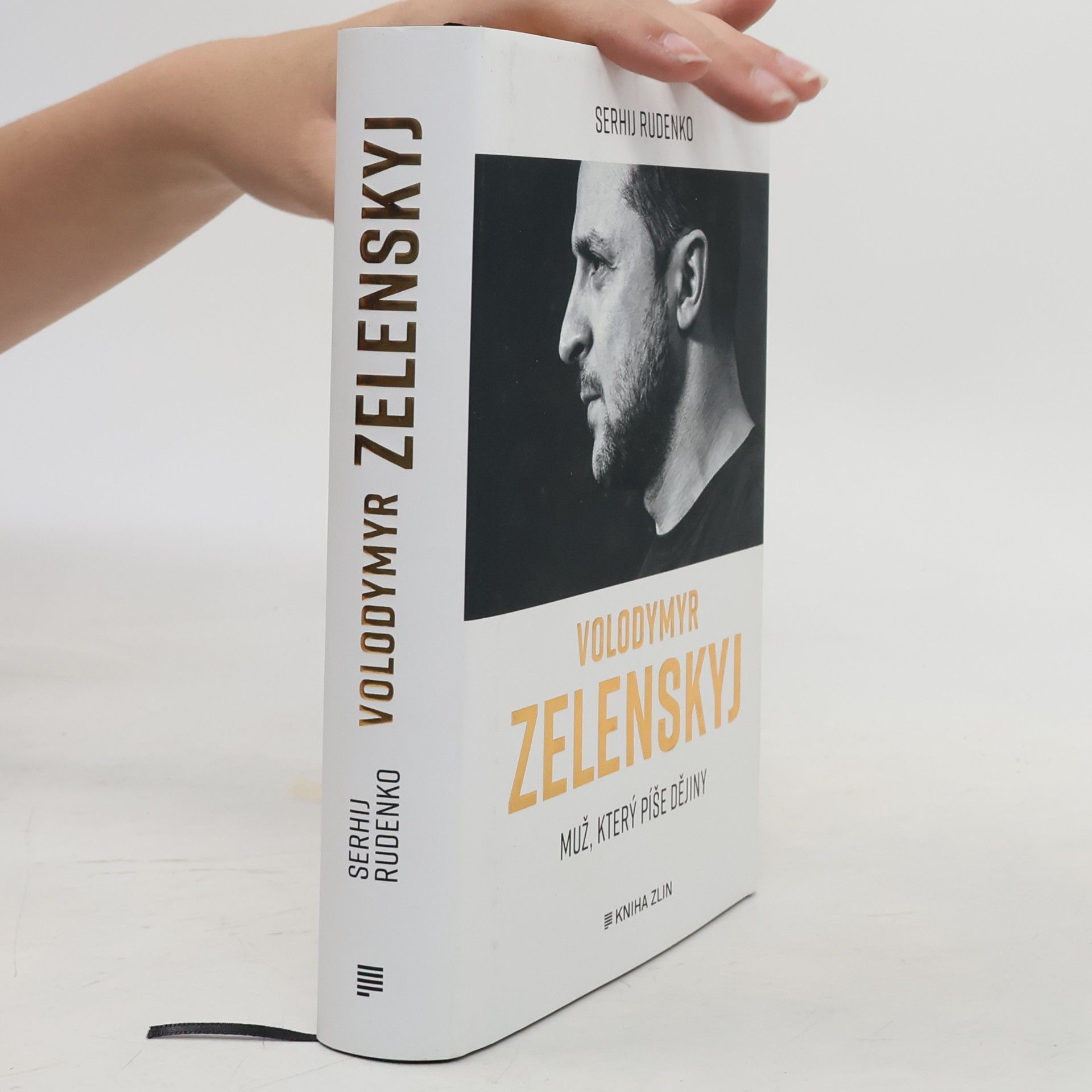 Serhij Rudenko Volodymyr Zelenskyj: muž, který píše dějiny