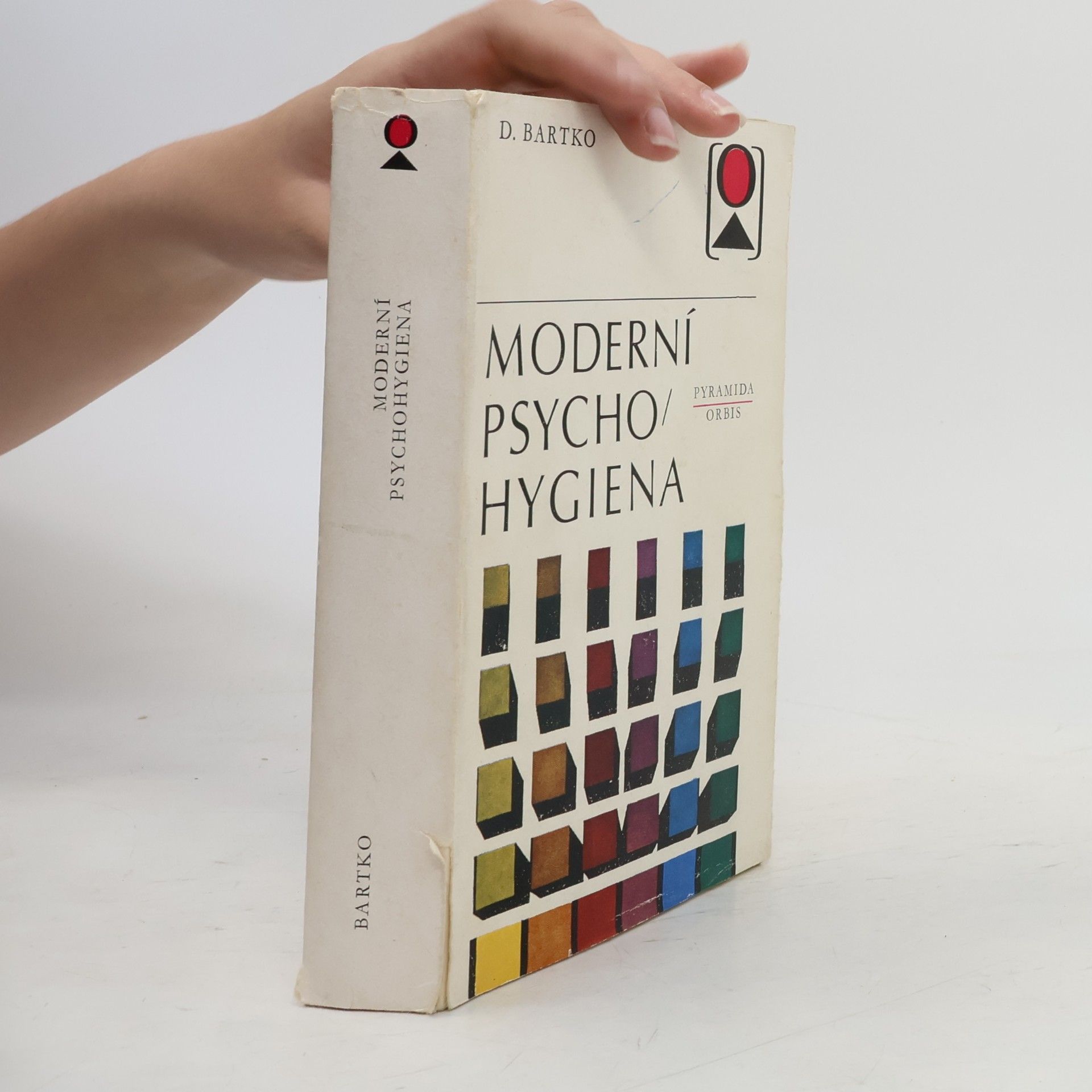 Daniel Bartko Moderní psychohygiena