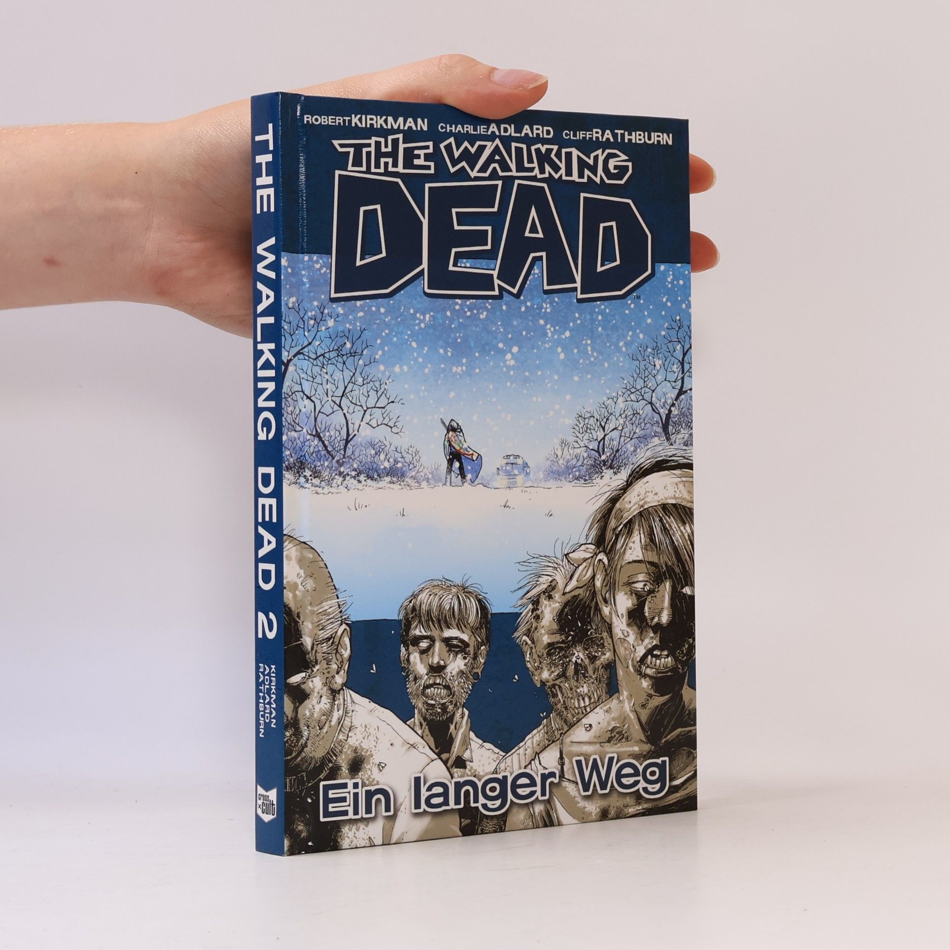 Robert Kikman The Walking Dead 2. Ein langer Weg