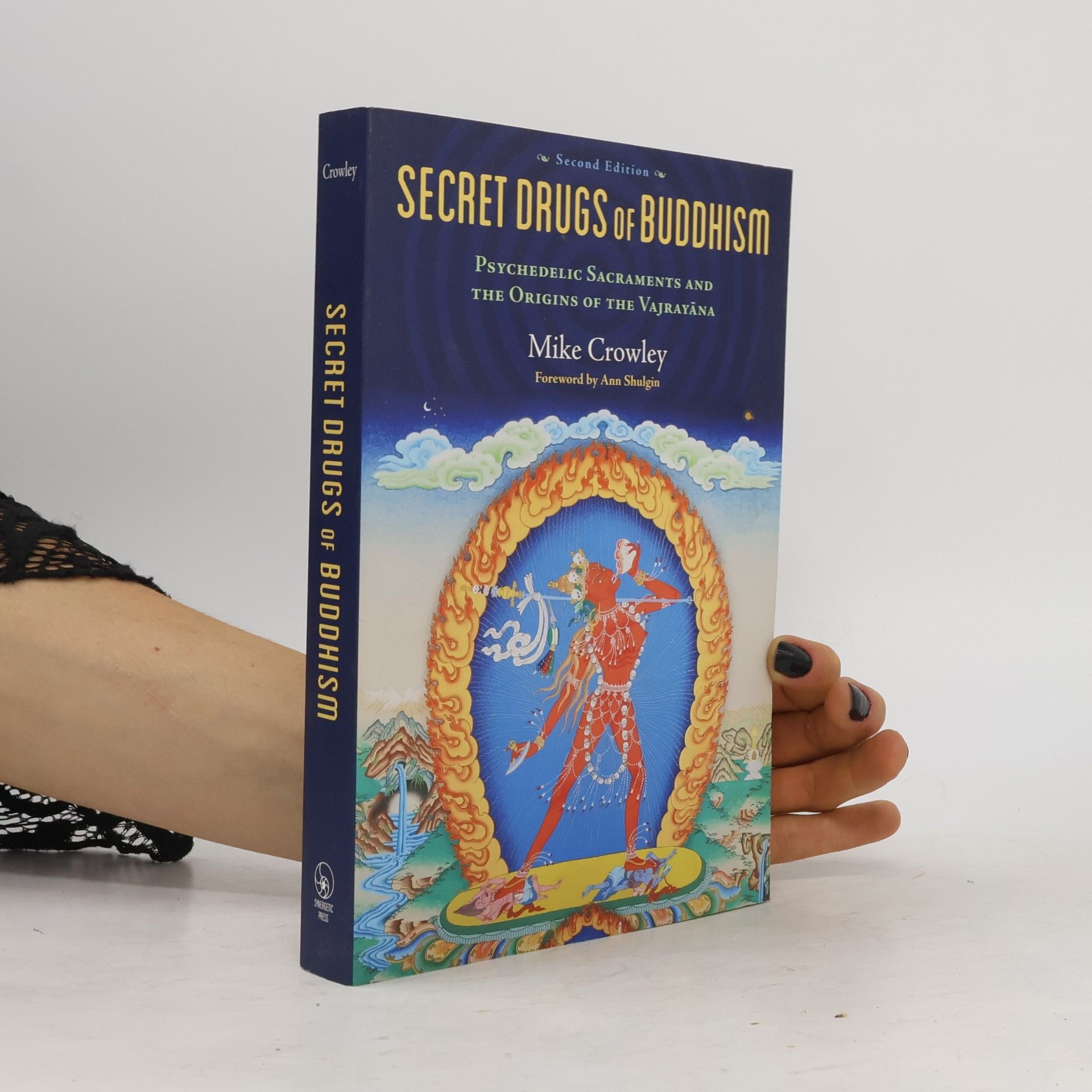 Michael Crowley Secret Drugs of Buddhism