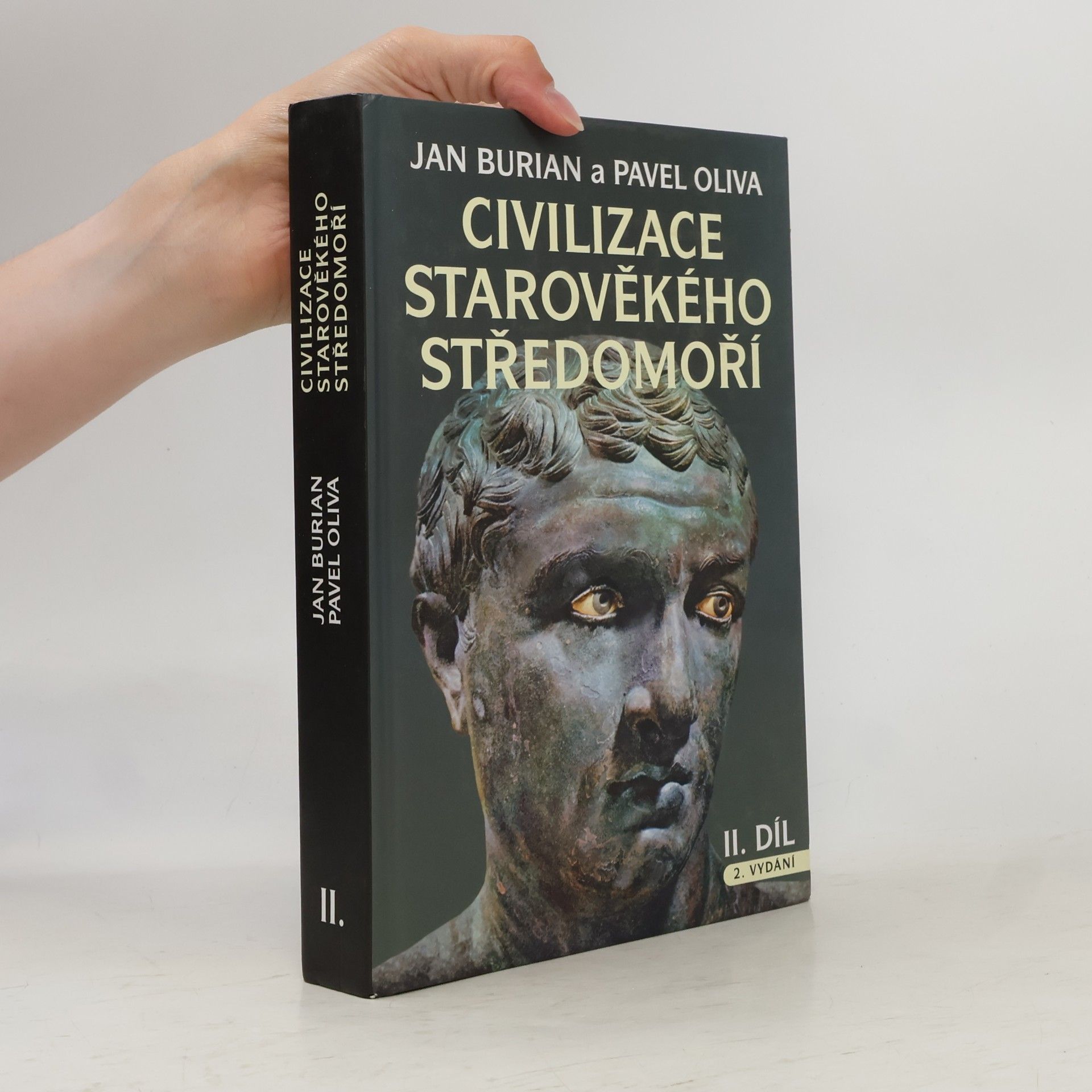 Pavel Oliva Civilizace starověkého Středomoří. II. díl