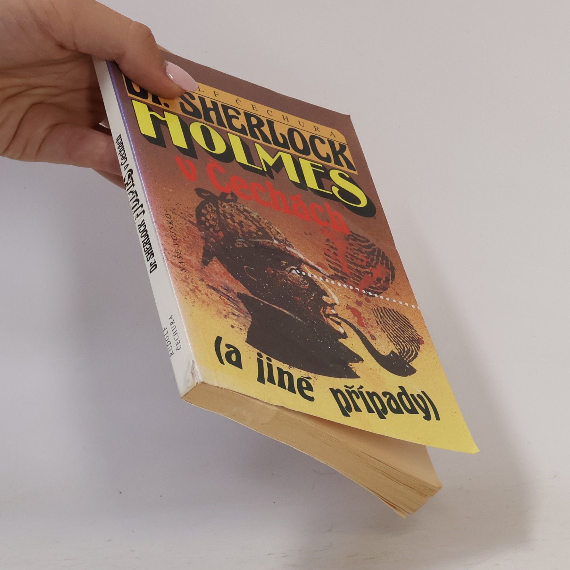 Rudolf Čechura Dr. Sherlock Holmes v Čechách a jiné případy
