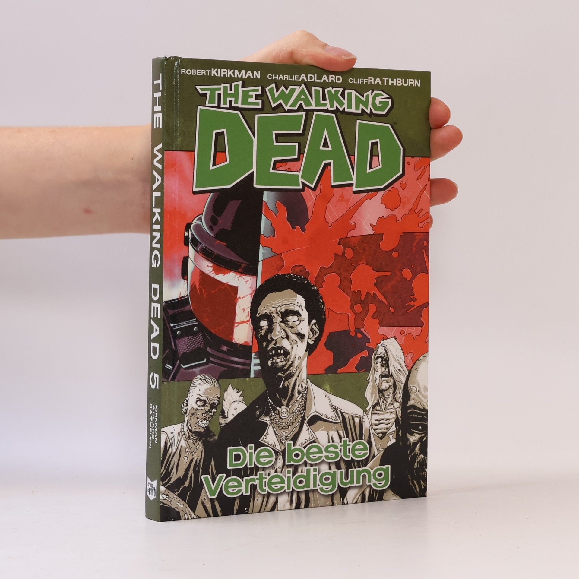 Robert Kirkman The Walking Dead 5. Die best Verteidigung