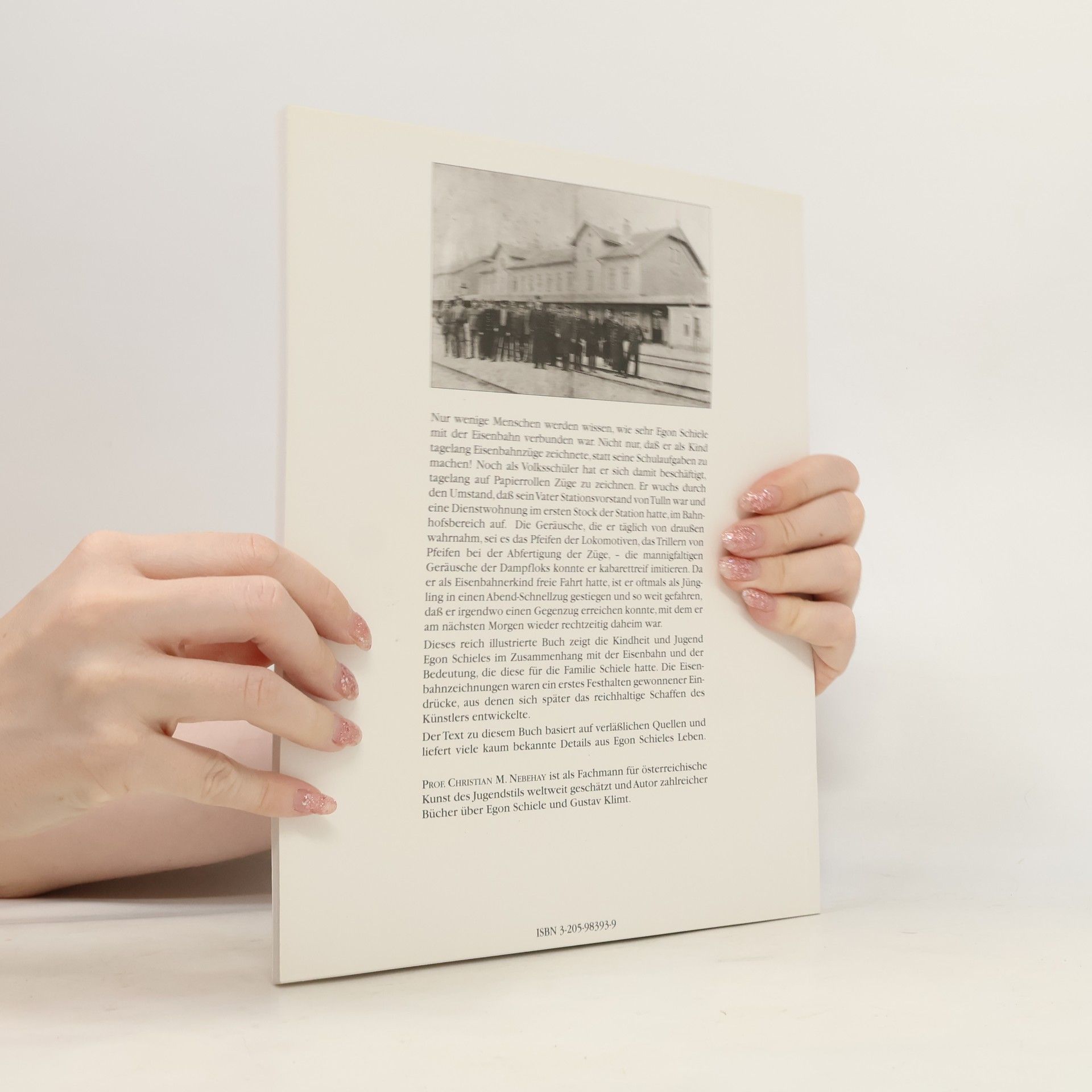 Christian Nebehay Egon Schiele und die Eisenbahn