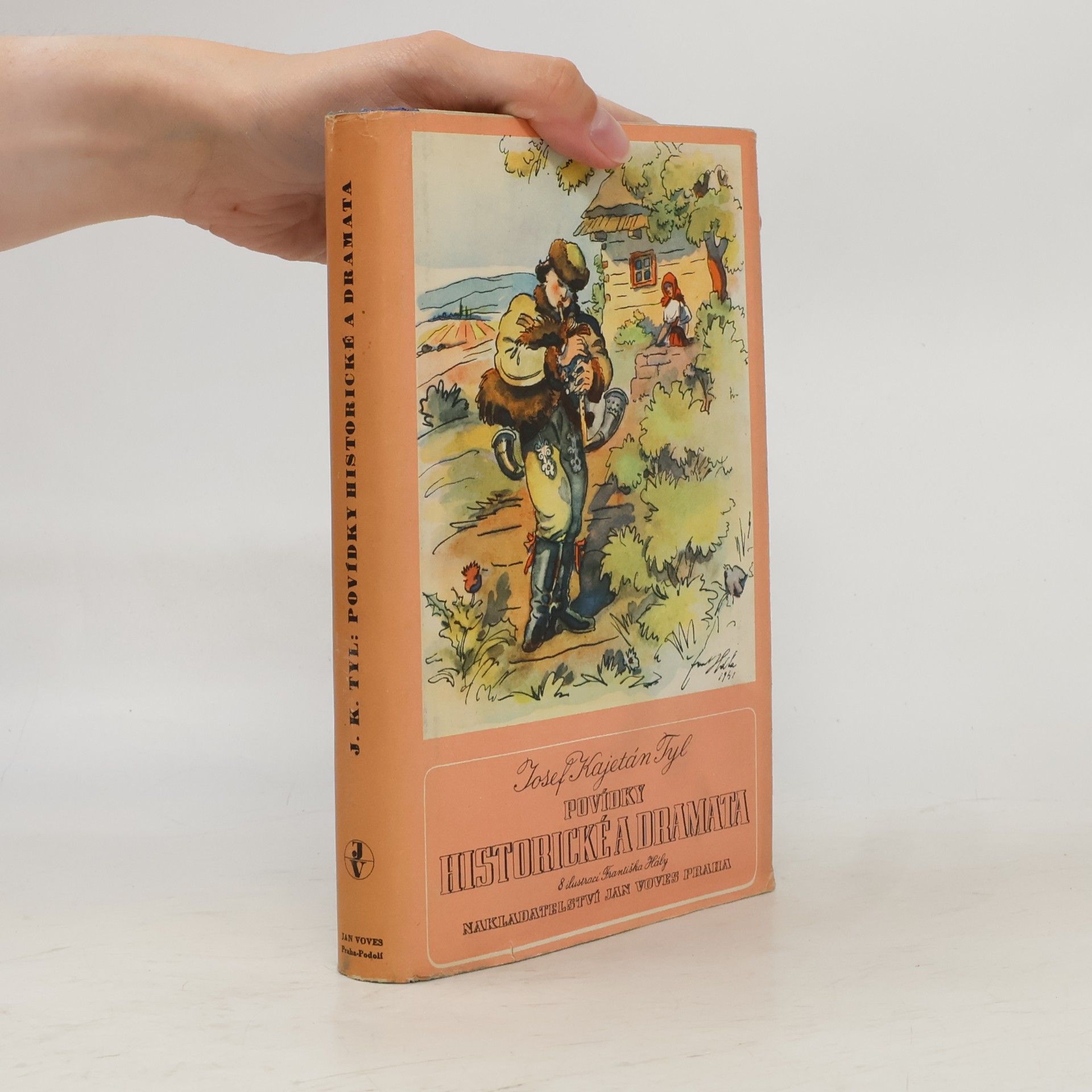 František Hála Povídky historické a dramata