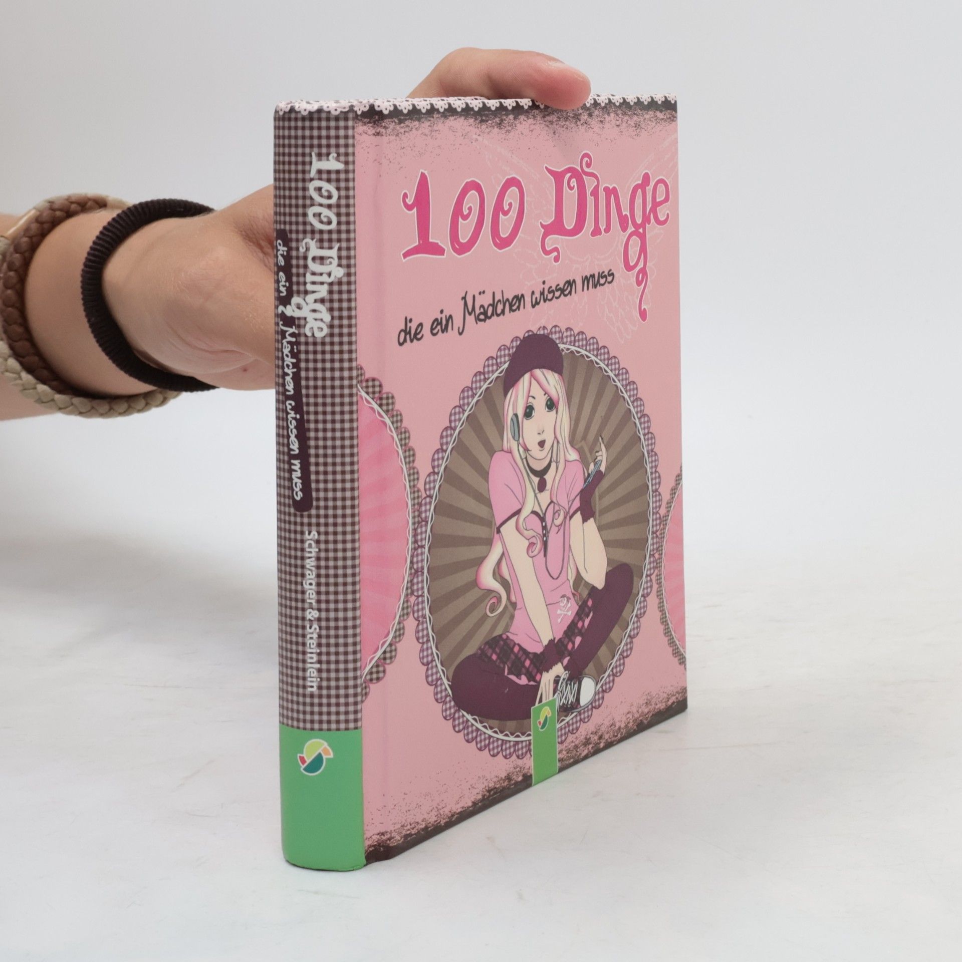 Karla S. Sommer 100 Dinge die ein Mädchen wissen muss