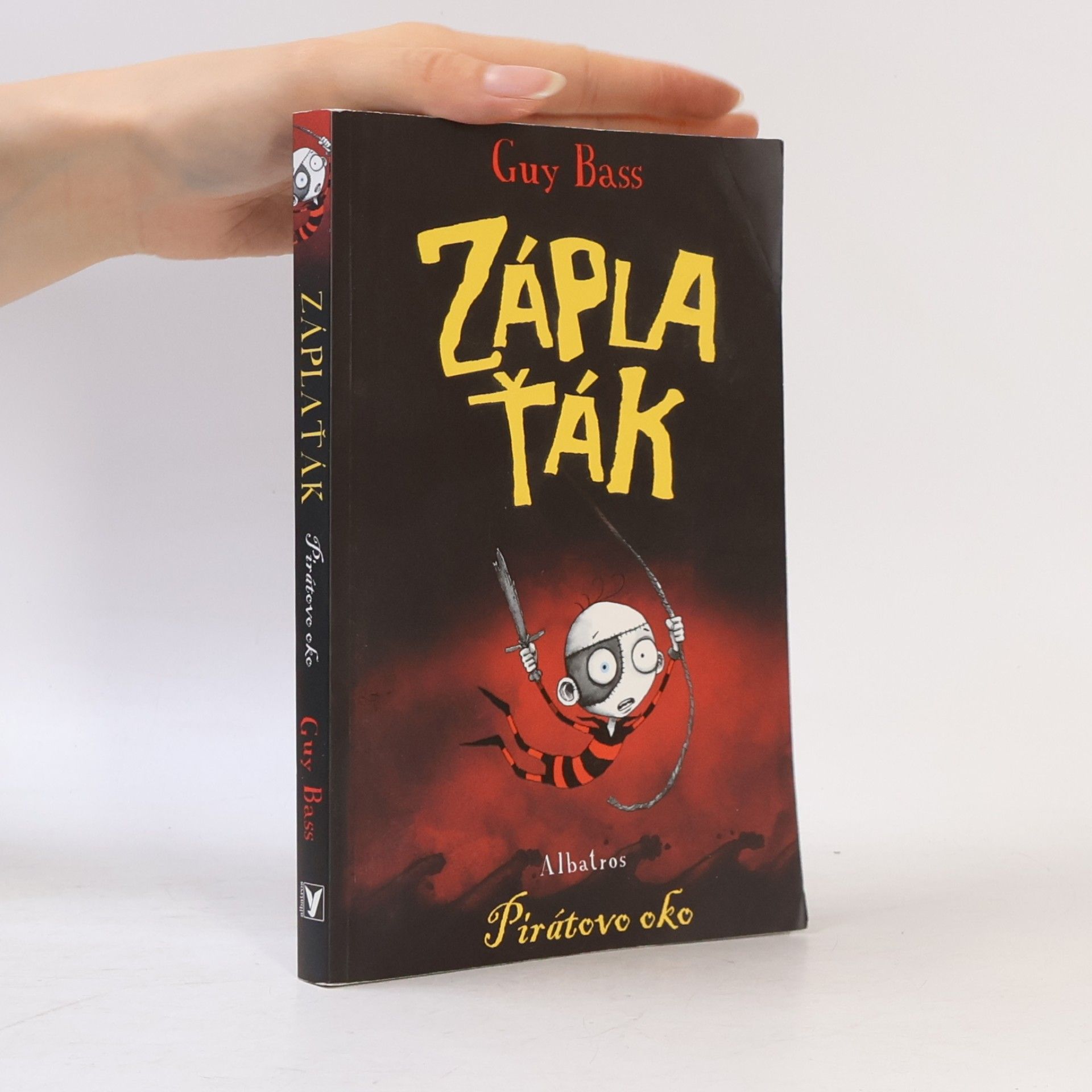 Guy Bass Záplaťák. Pirátovo oko