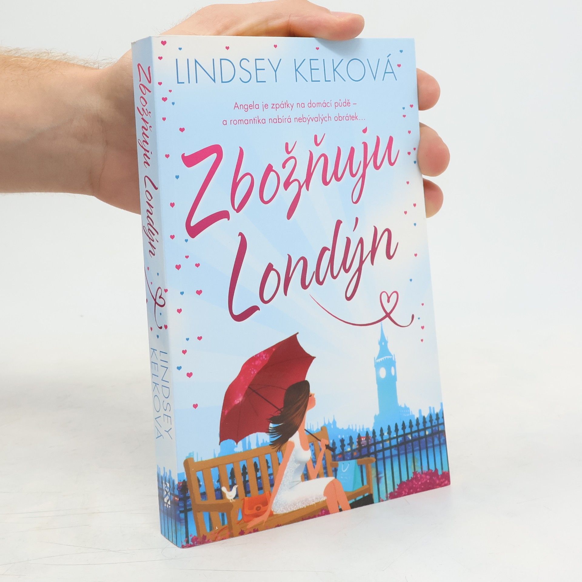 Lindsey Kelk Zbožňuju Londýn