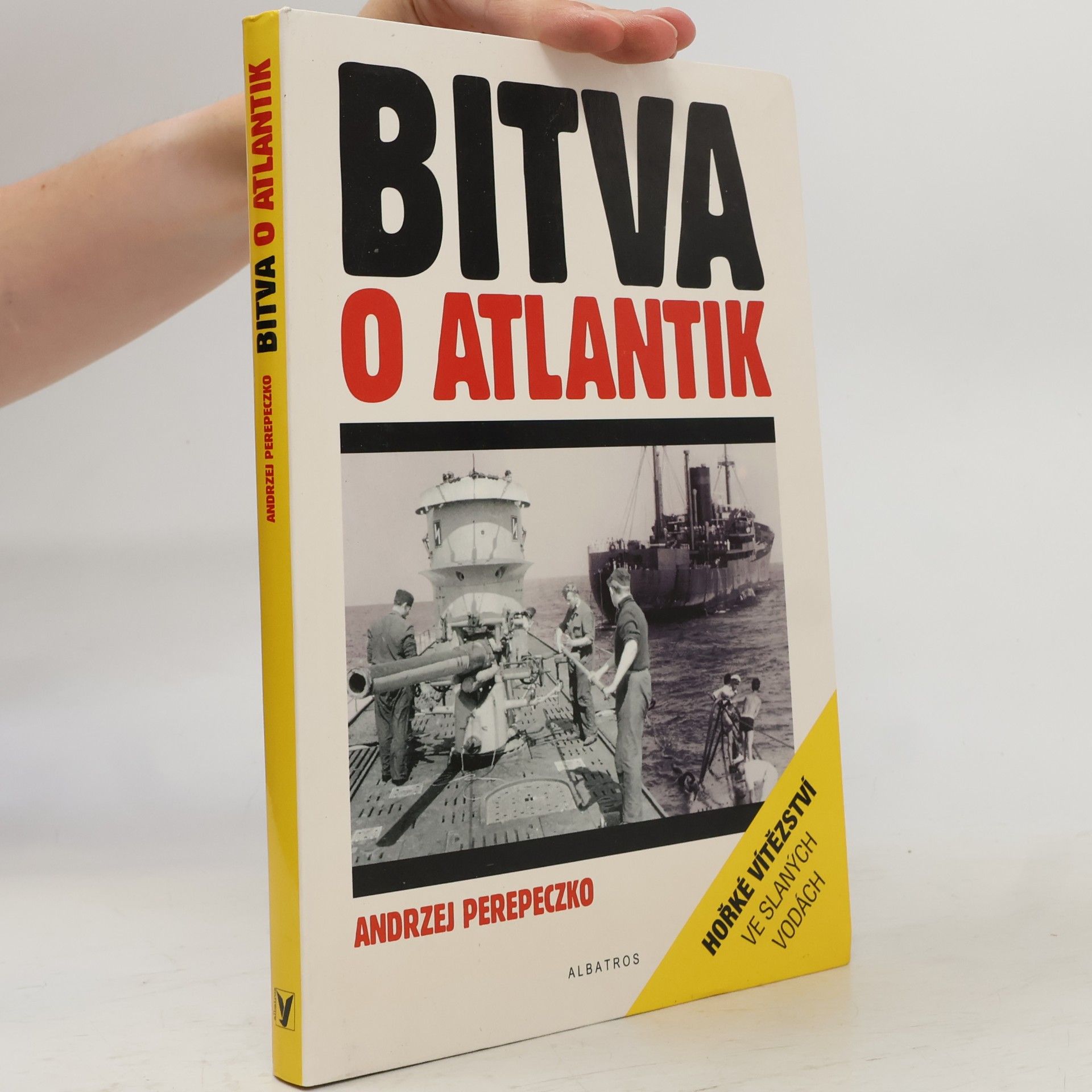 Andrzej Perepeczko Bitva o Atlantik