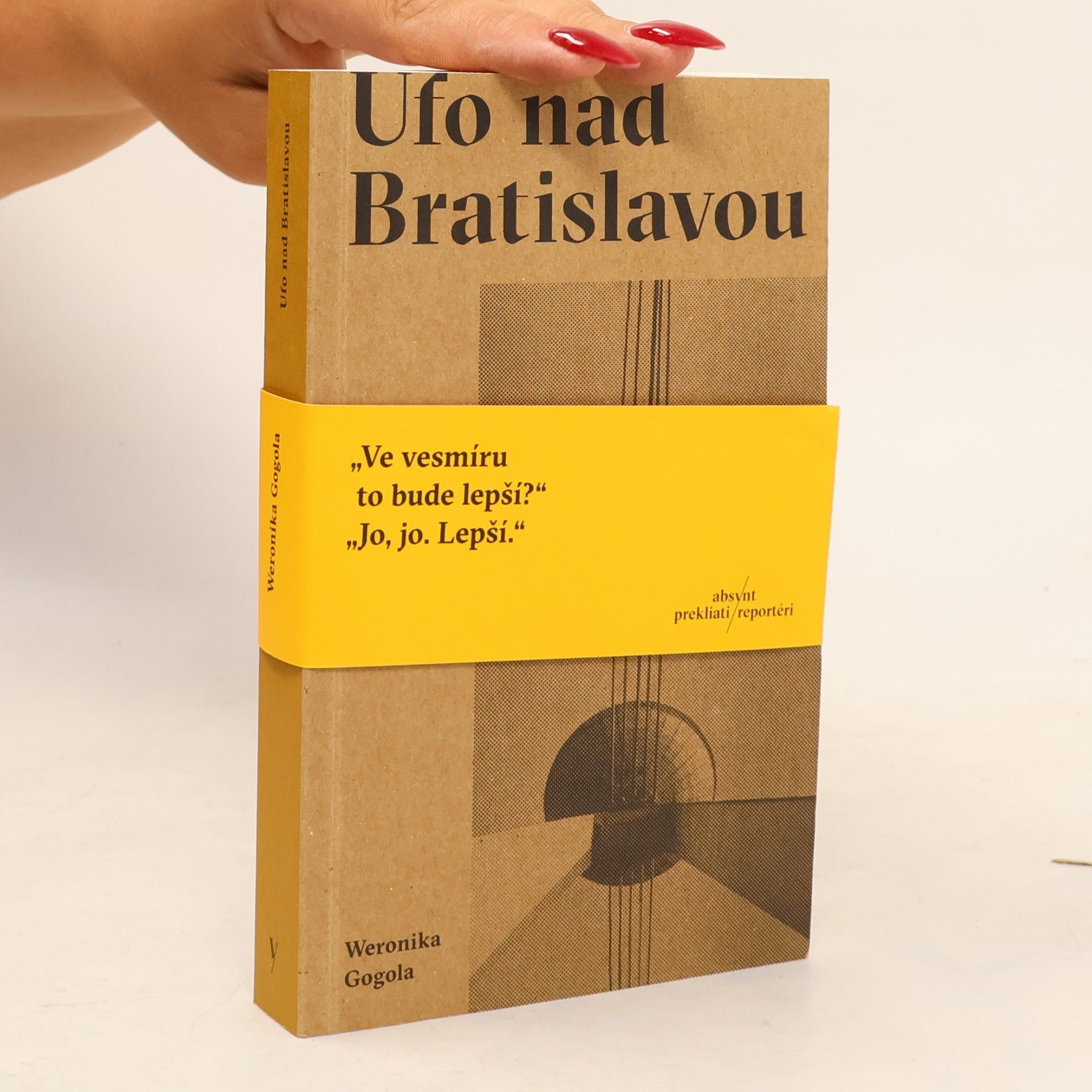 Weronika Gogola Ufo nad Bratislavou