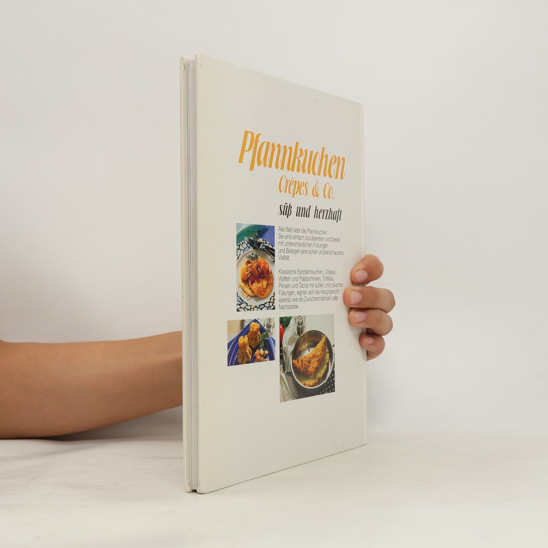 Autorenkollektiv Pfannkuchen, Crêpes & Co. süß und herzhaft