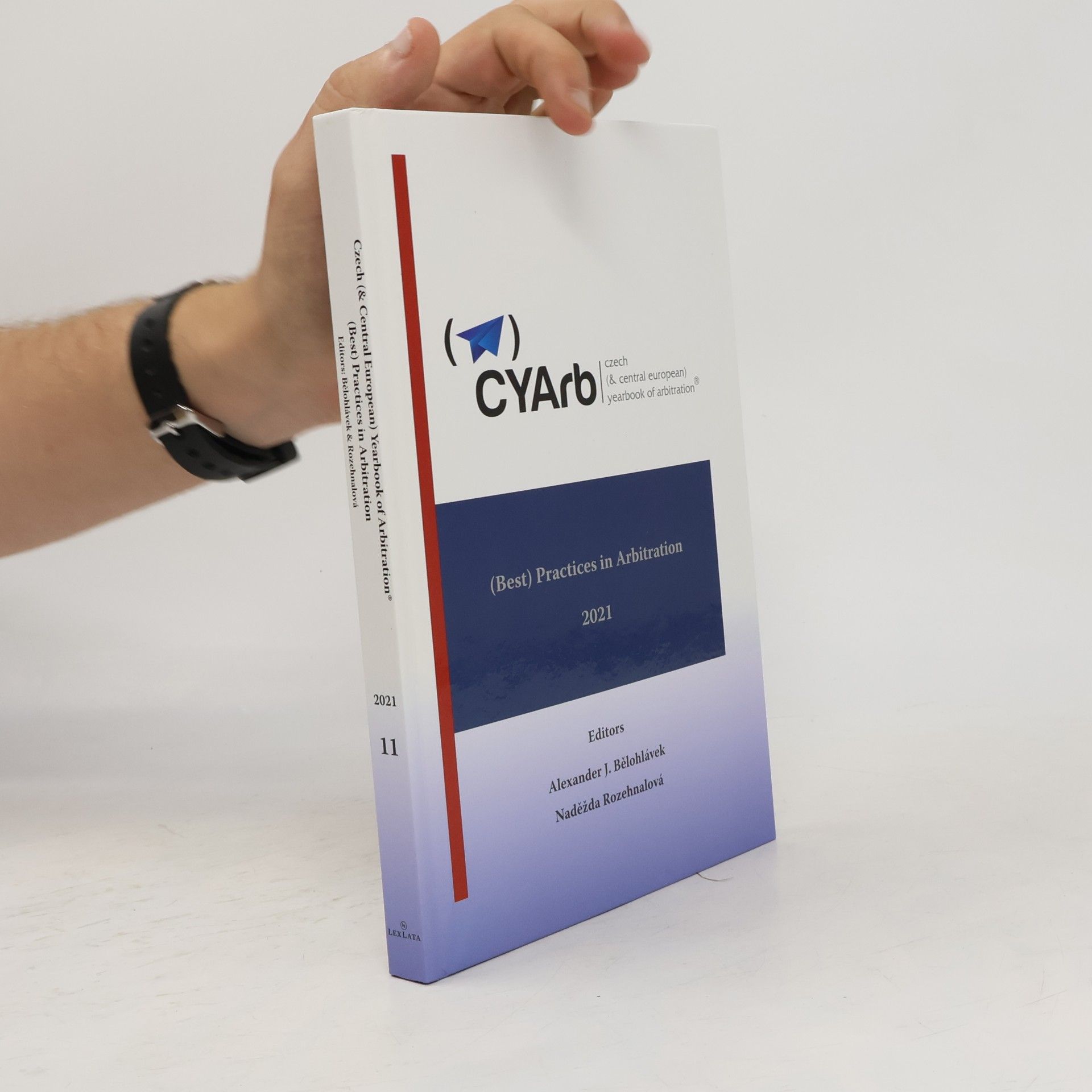 Alexander J. Bělohlávek (Best) practices in arbitration
