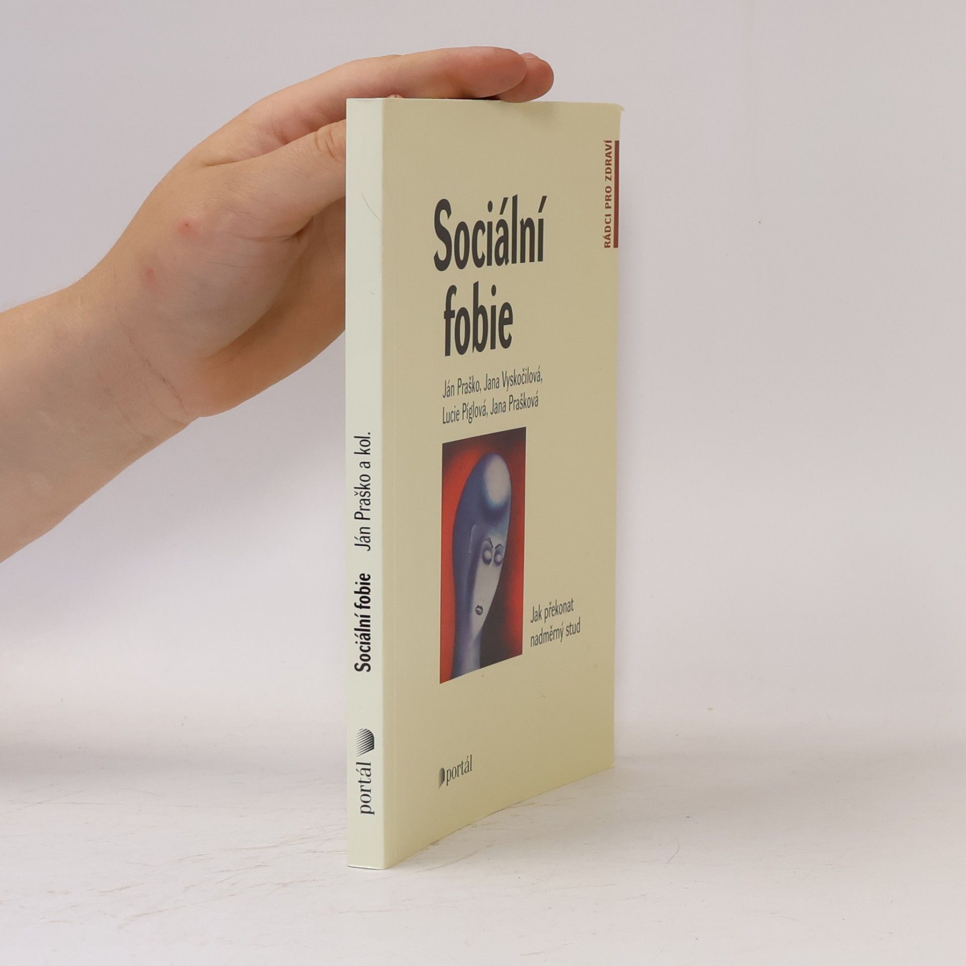 Ján Praško Sociální fobie