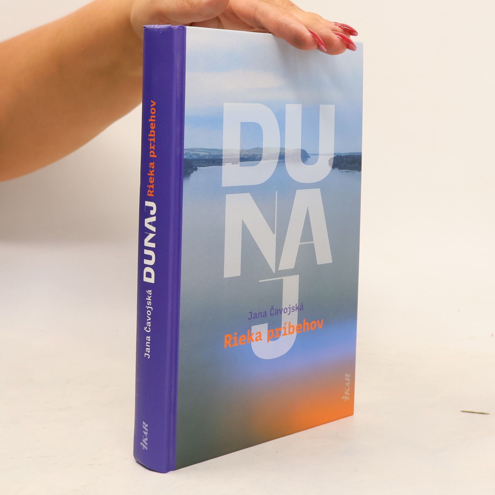 Jana Čavojská Dunaj – Rieka príbehov