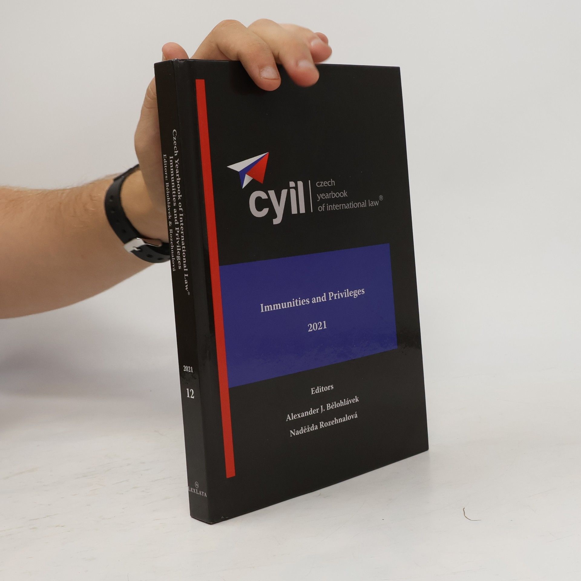 Alexander J. Bělohlávek Czech Yearbook of International Law : Volume XII, 2021 - Immunities and privileges
