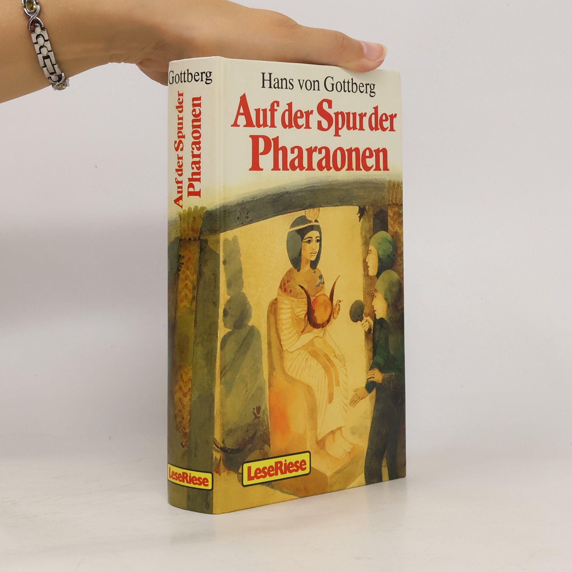 Hans von Gottberg Auf der Spur der Pharaonen