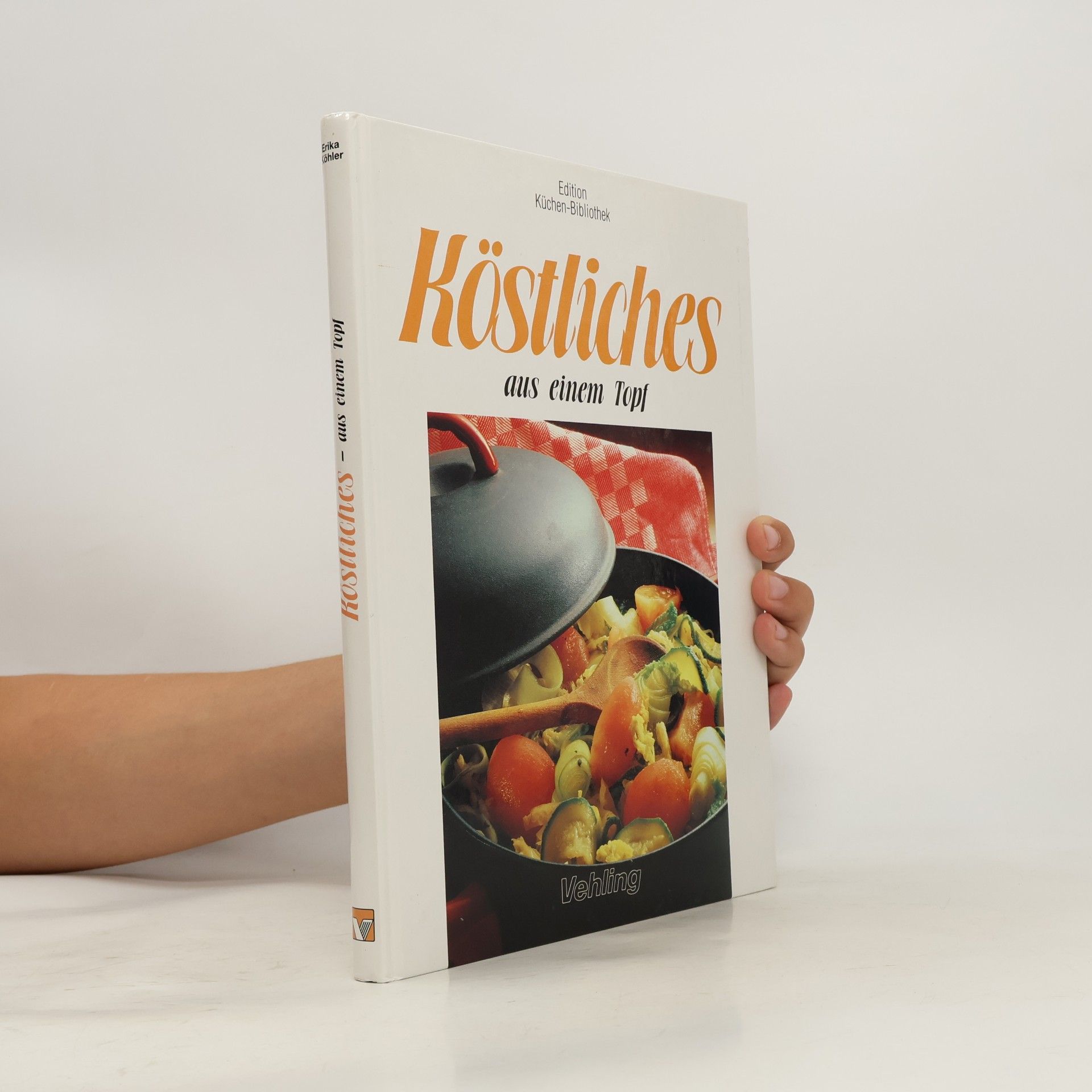Autorenkollektiv Köstliches aus einem Topf