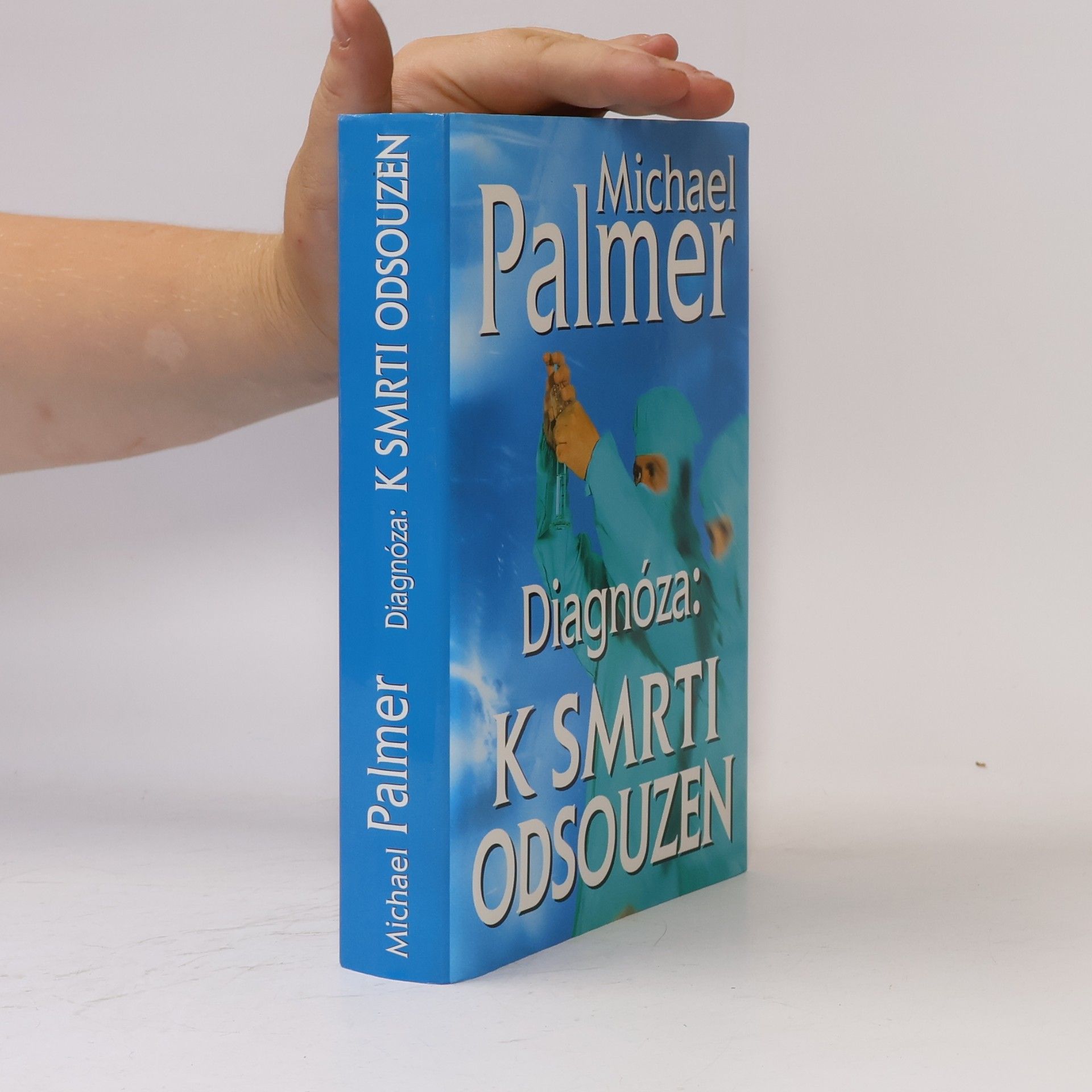 Michael Palmer Diagnóza: k smrti odsouzen