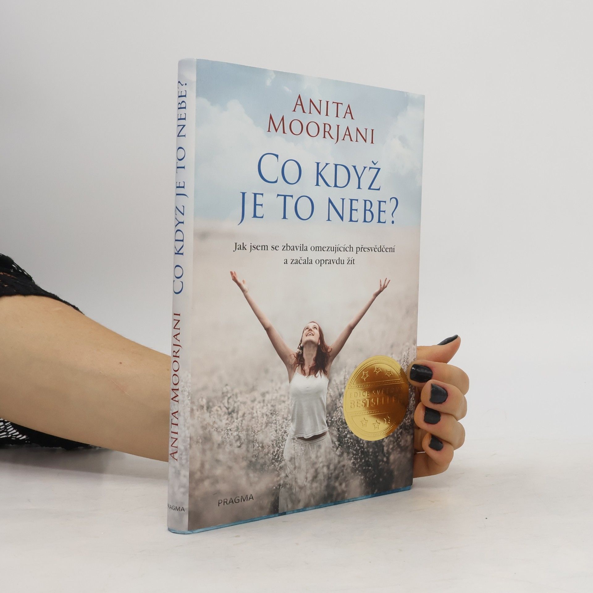 Anita Moorjani Co když je to nebe?