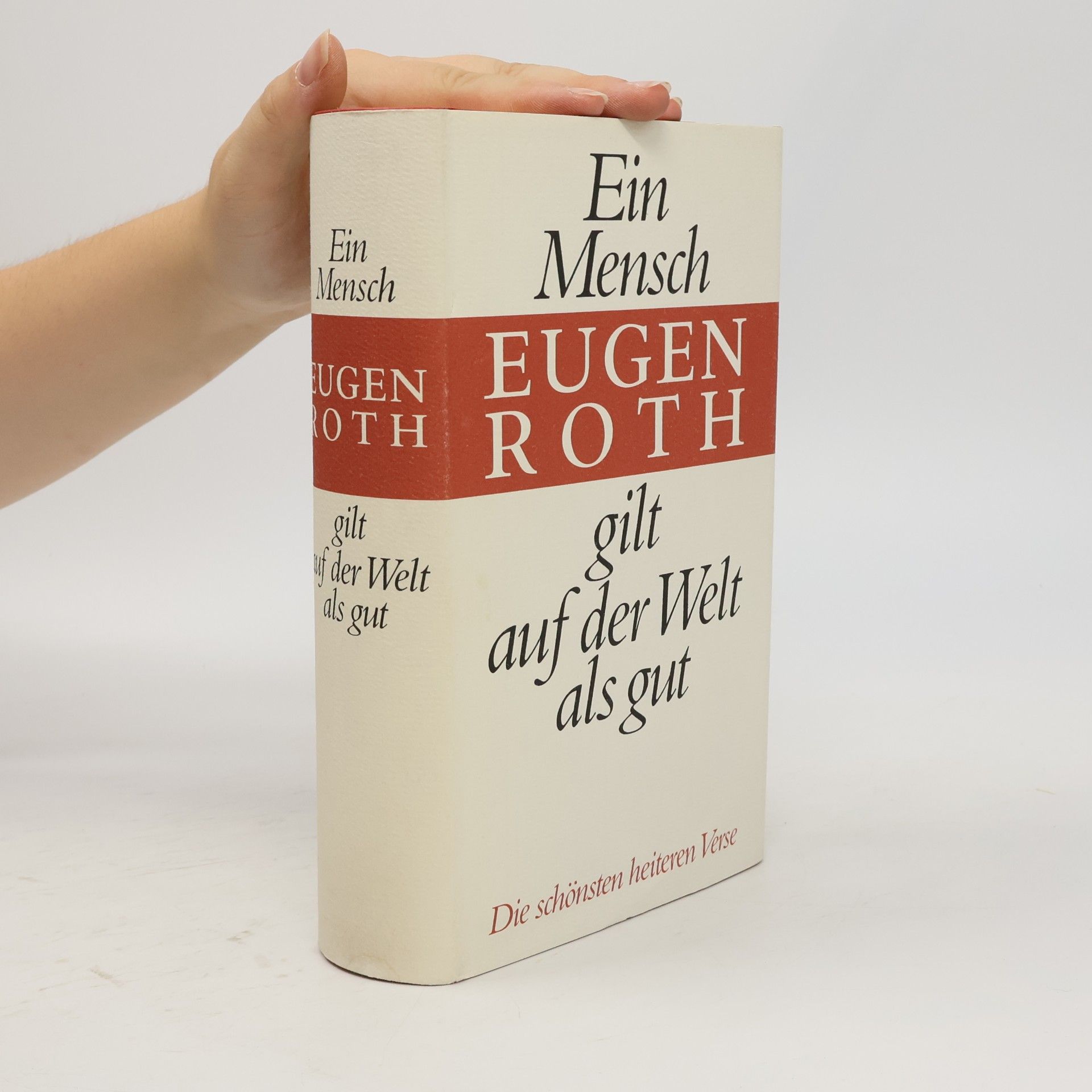 Eugen Roth Ein Mensch gilt auf der Welt als gut