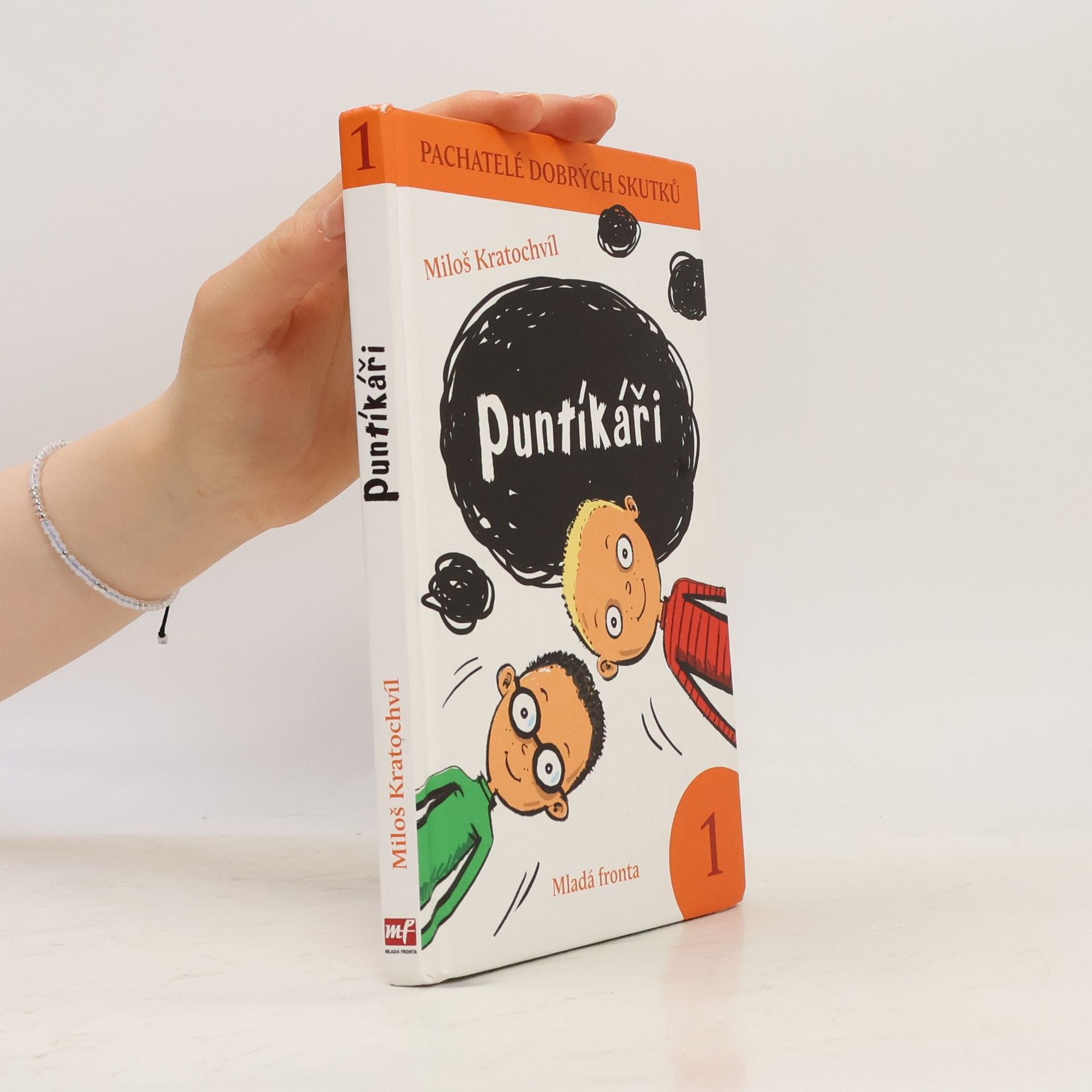 Miloš Kratochvíl Pachatelé dobrých skutků 1: Puntíkáři