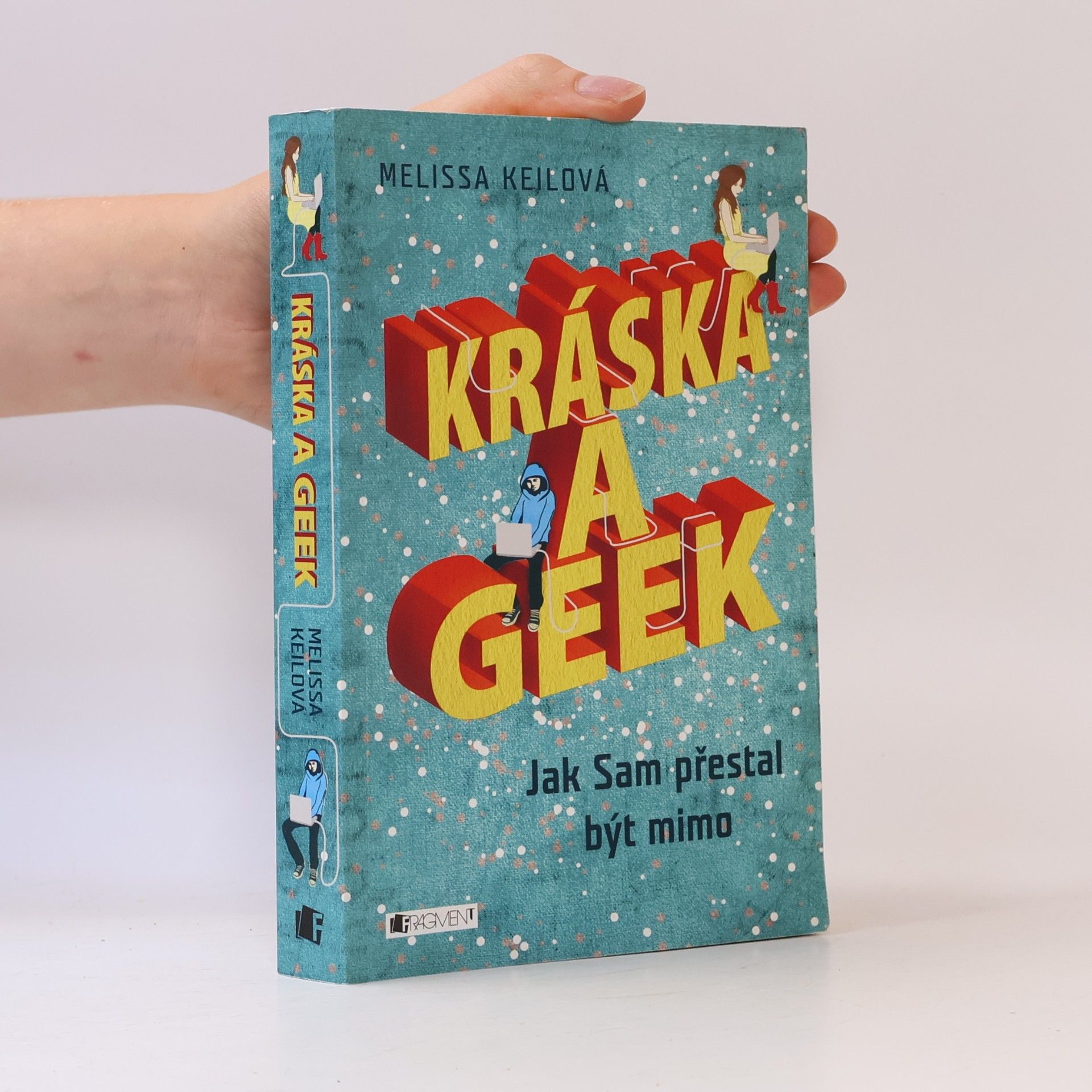 Melissa Keil Kráska a geek