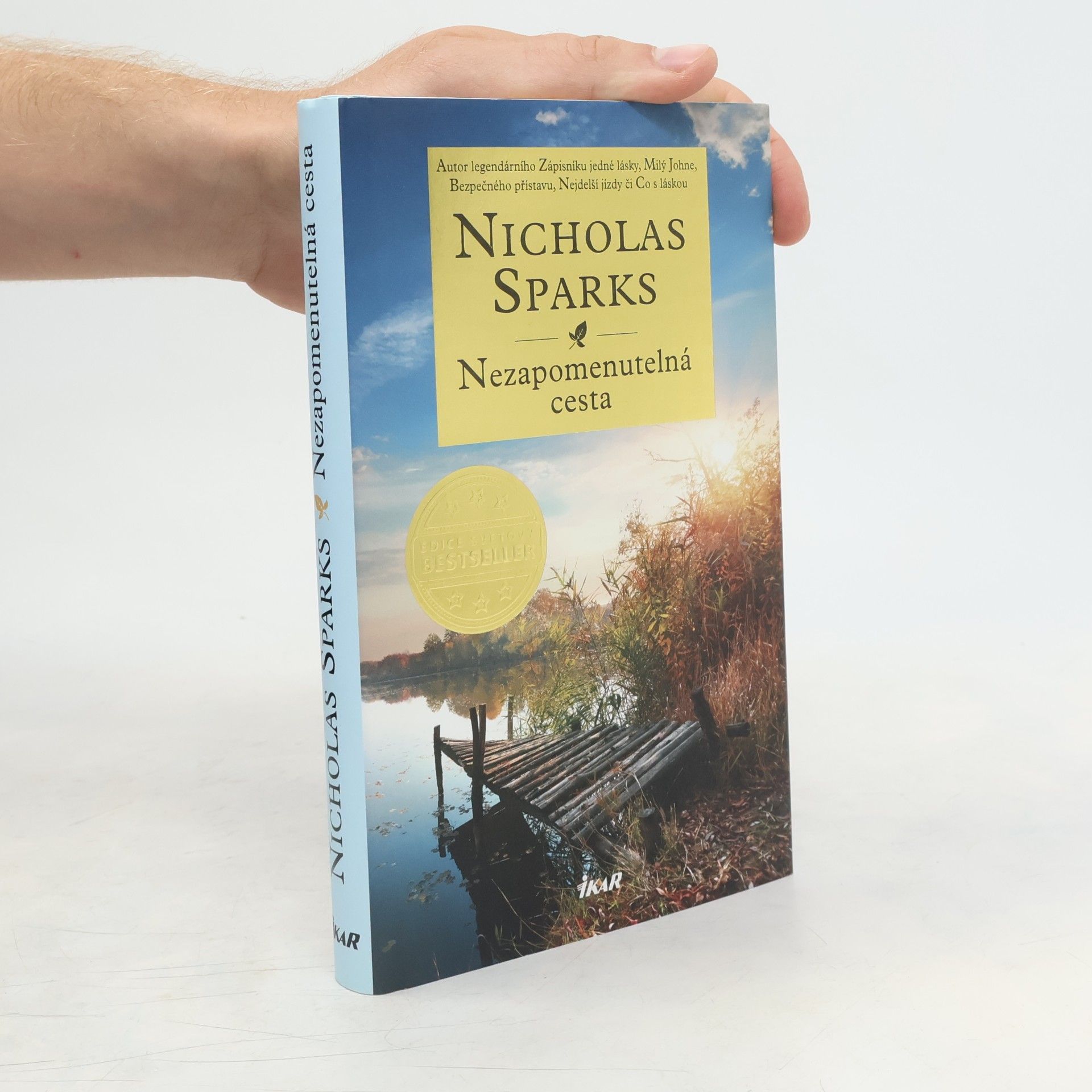Nicholas Sparks Nezapomenutelná cesta