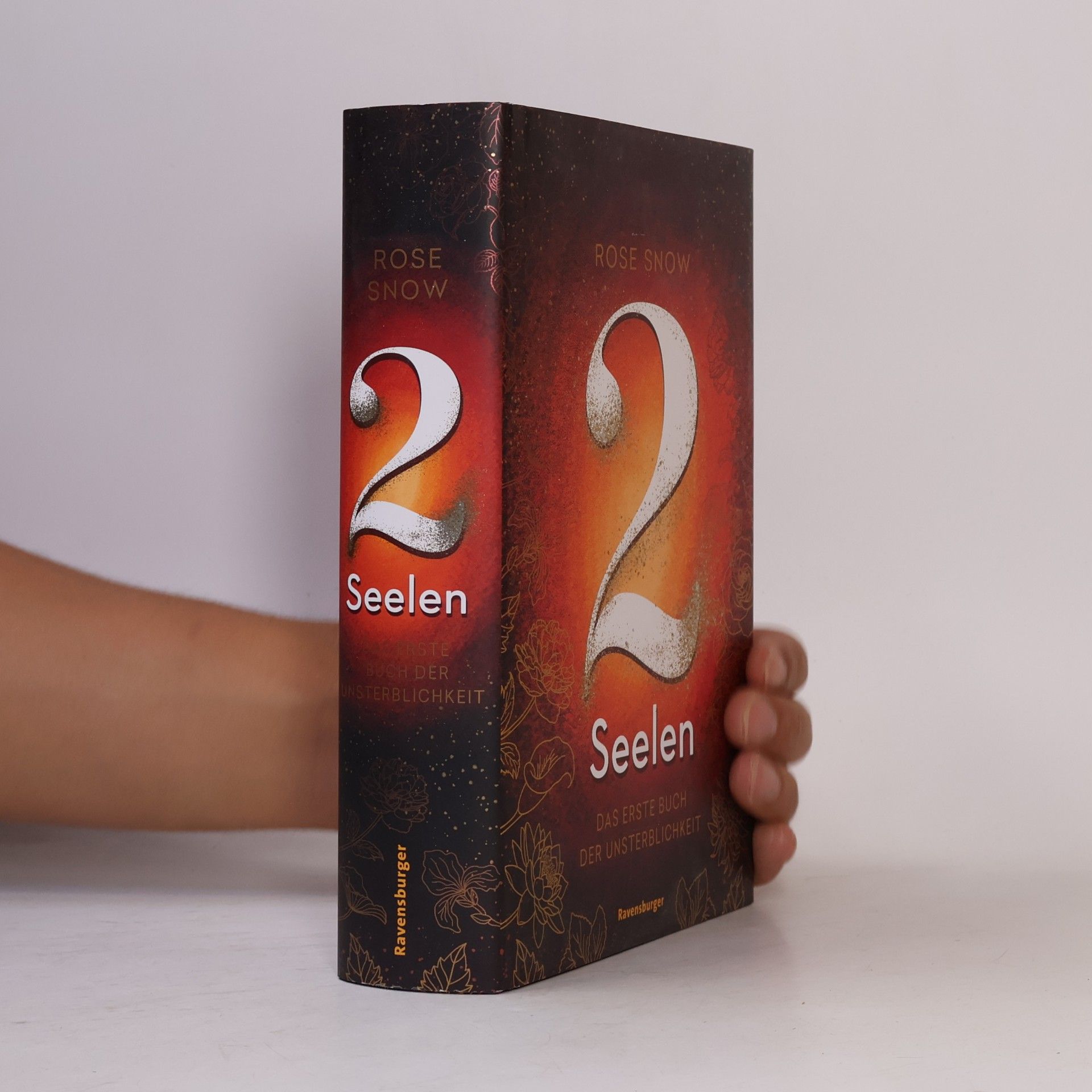 Rose Snow 2 Seelen. Das erste Buch der Unsterblichkeit